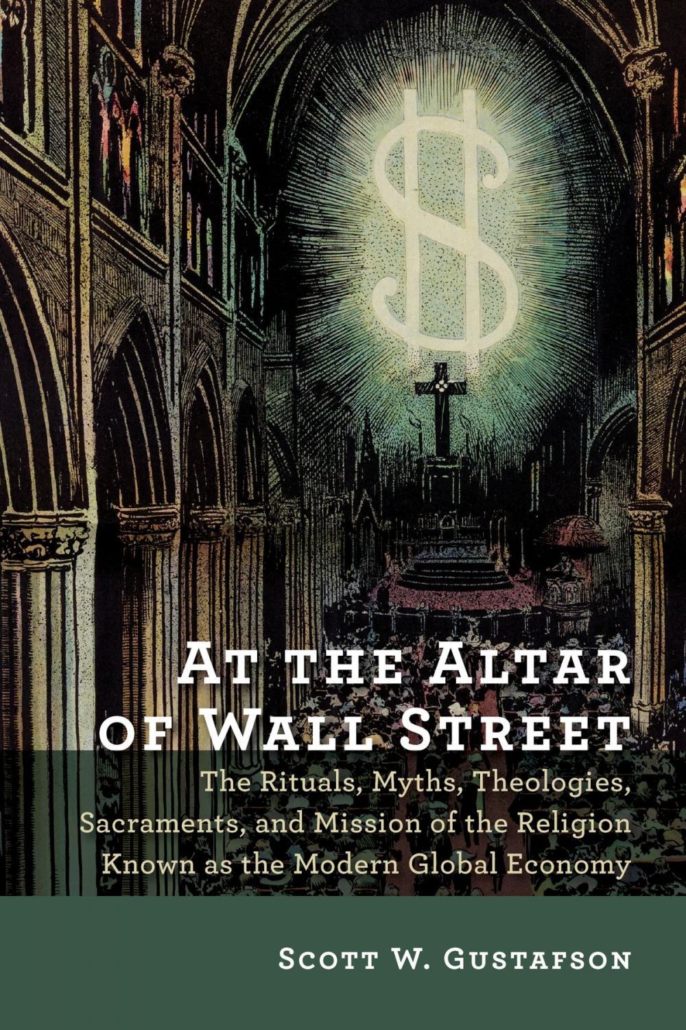 Big bigCover of At the Altar of Wall Street