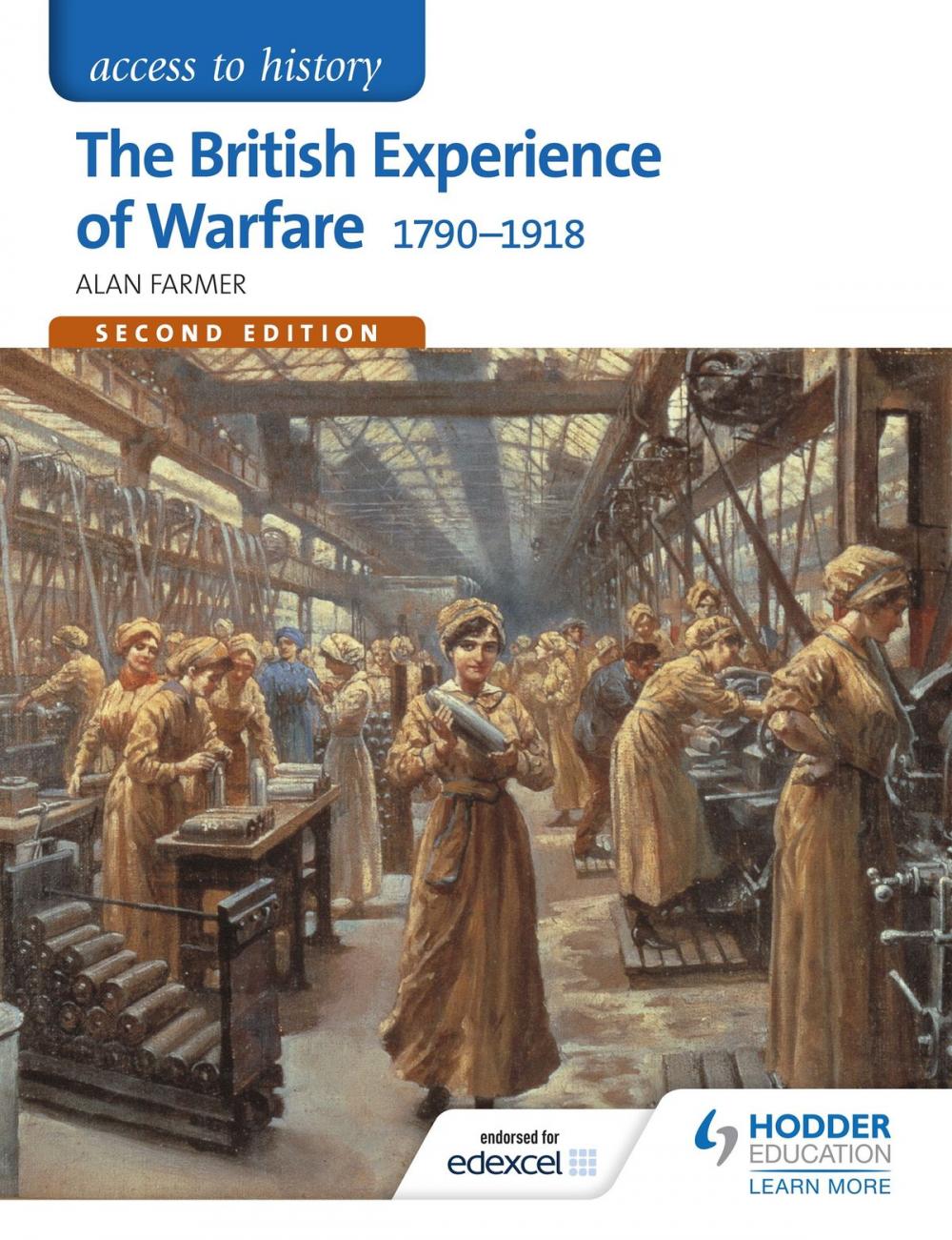 Big bigCover of Access to History: The British Experience of Warfare 1790-1918 for Edexcel Second Edition