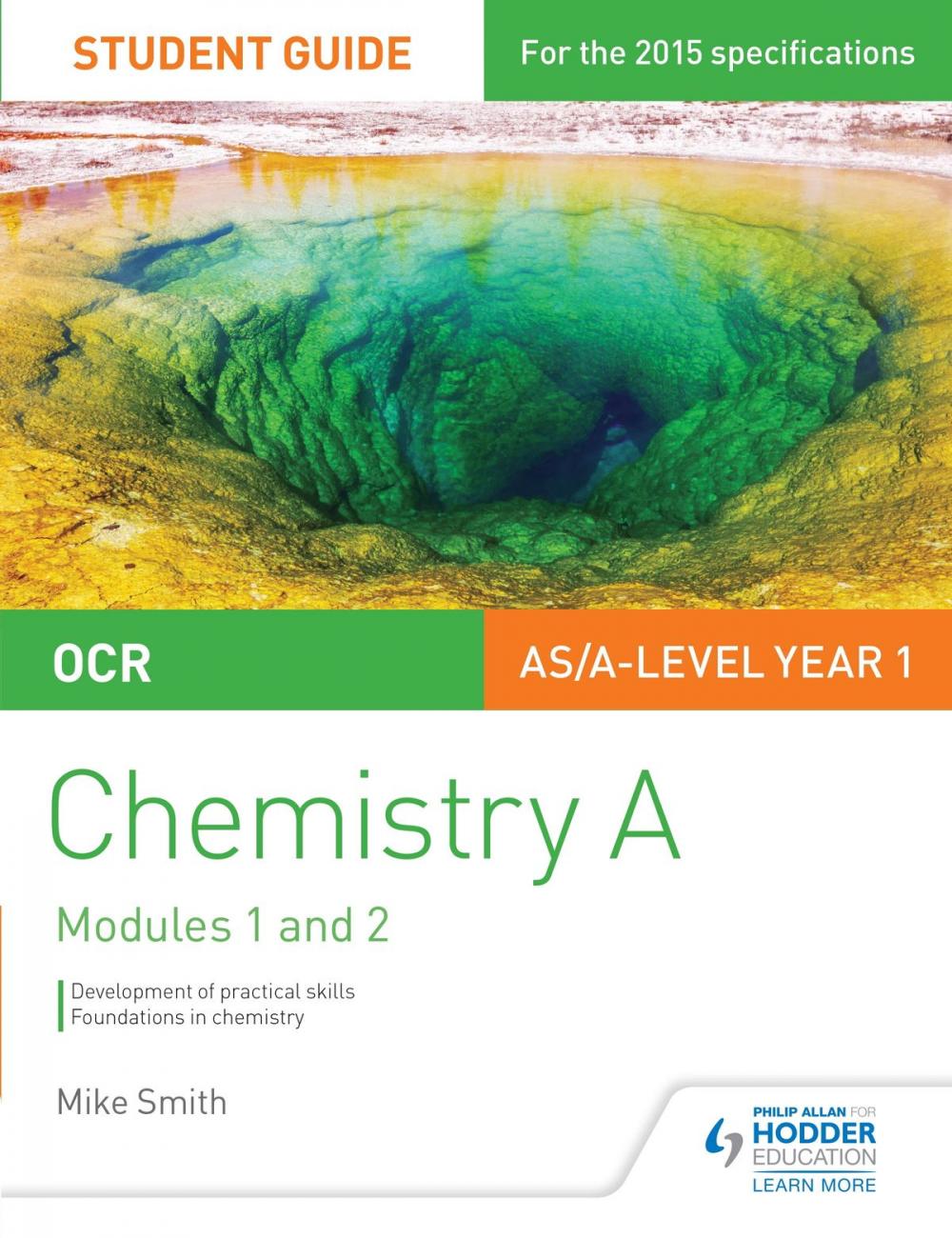 Big bigCover of OCR AS/A Level Year 1 Chemistry A Student Guide: Modules 1 and 2