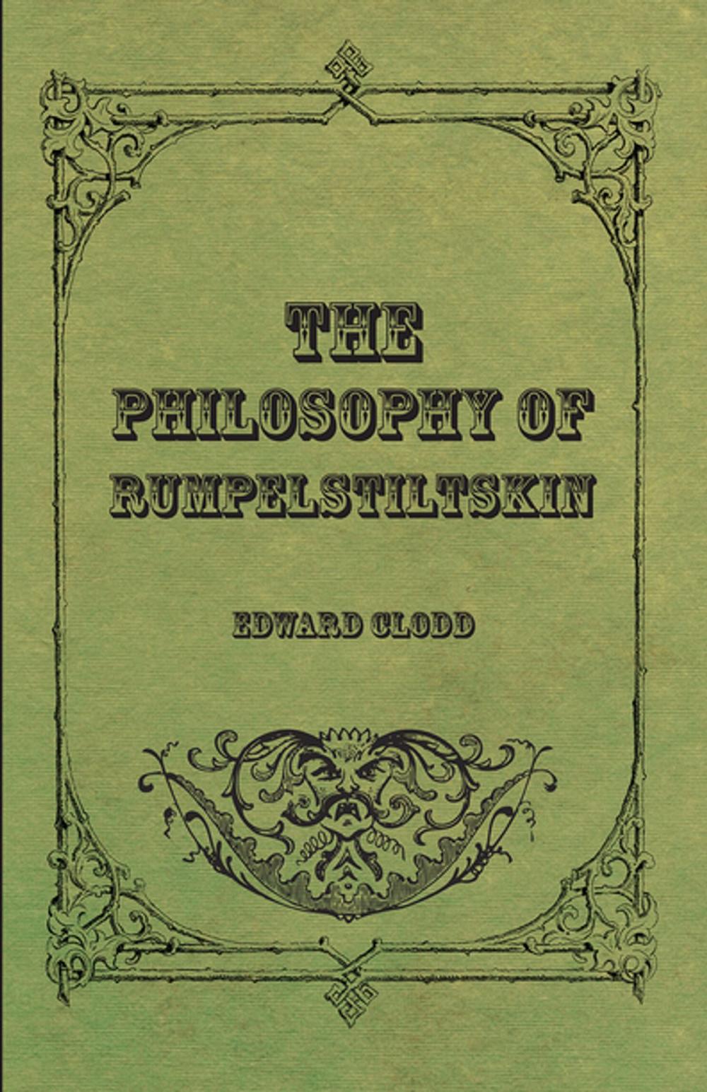 Big bigCover of The Philosophy Of Rumpelstiltskin