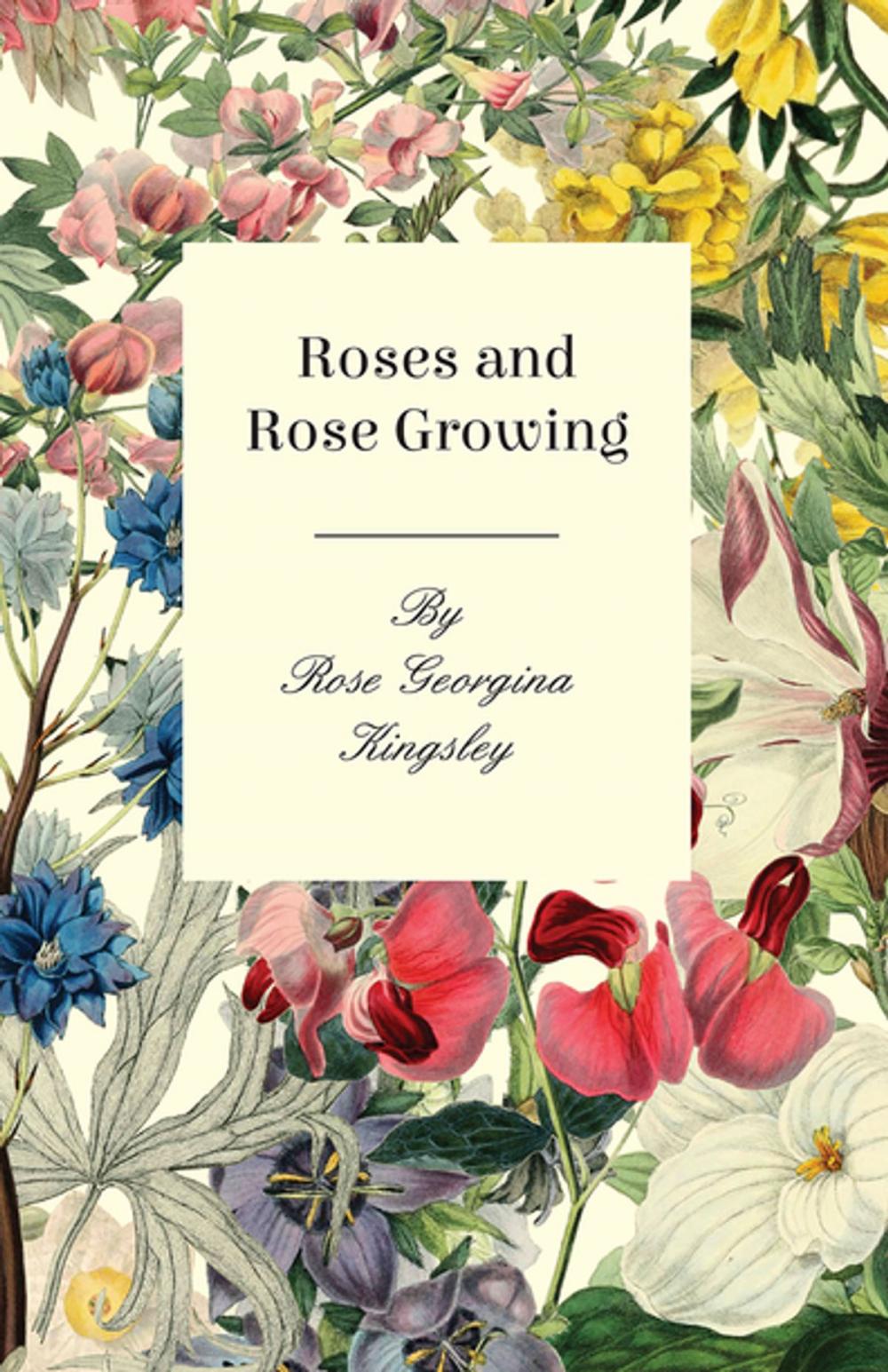 Big bigCover of Roses and Rose Growing