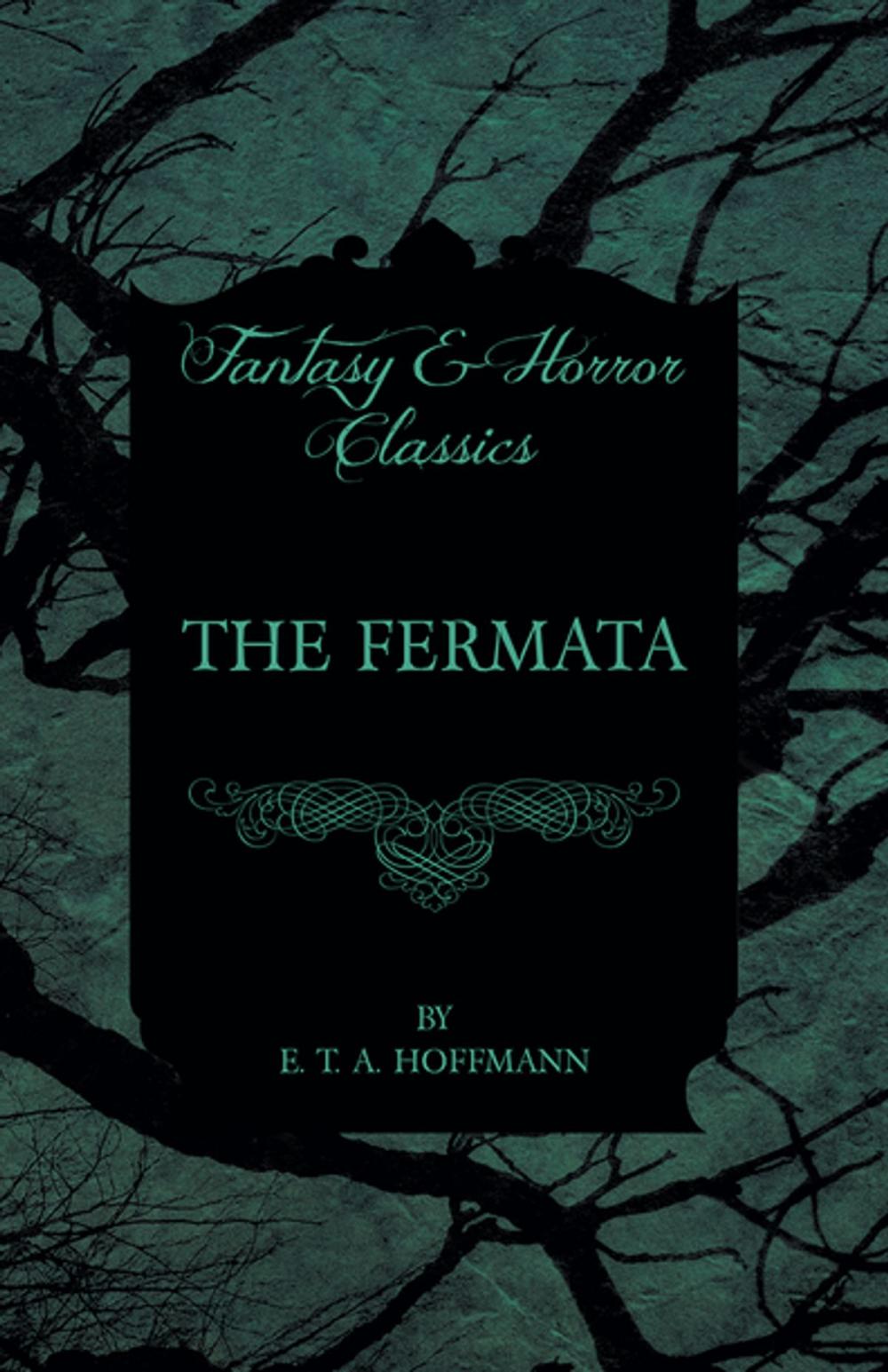 Big bigCover of The Fermata (Fantasy and Horror Classics)