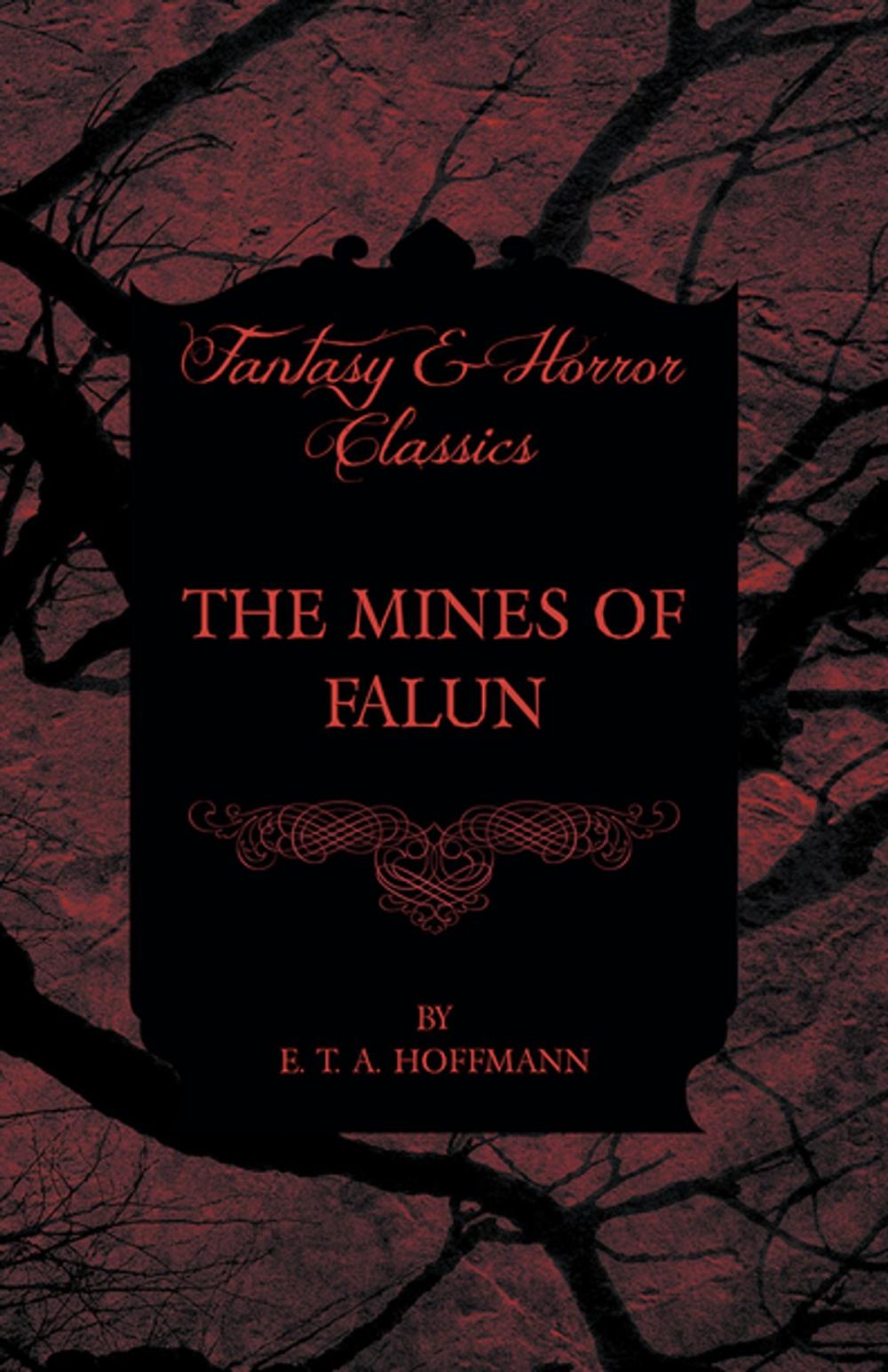 Big bigCover of The Mines of Falun (Fantasy and Horror Classics)