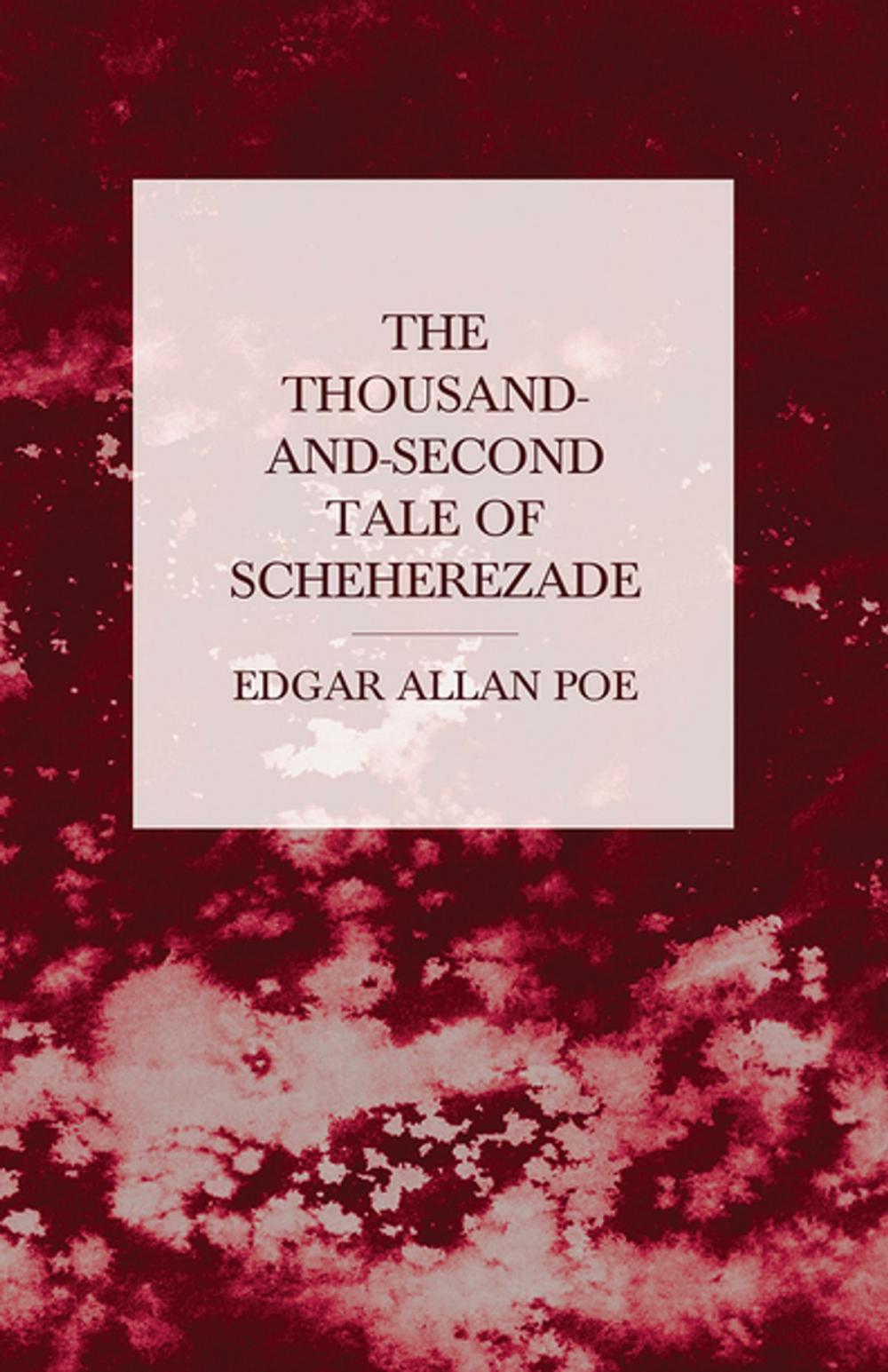 Big bigCover of The Thousand-and-Second Tale of Scheherezade