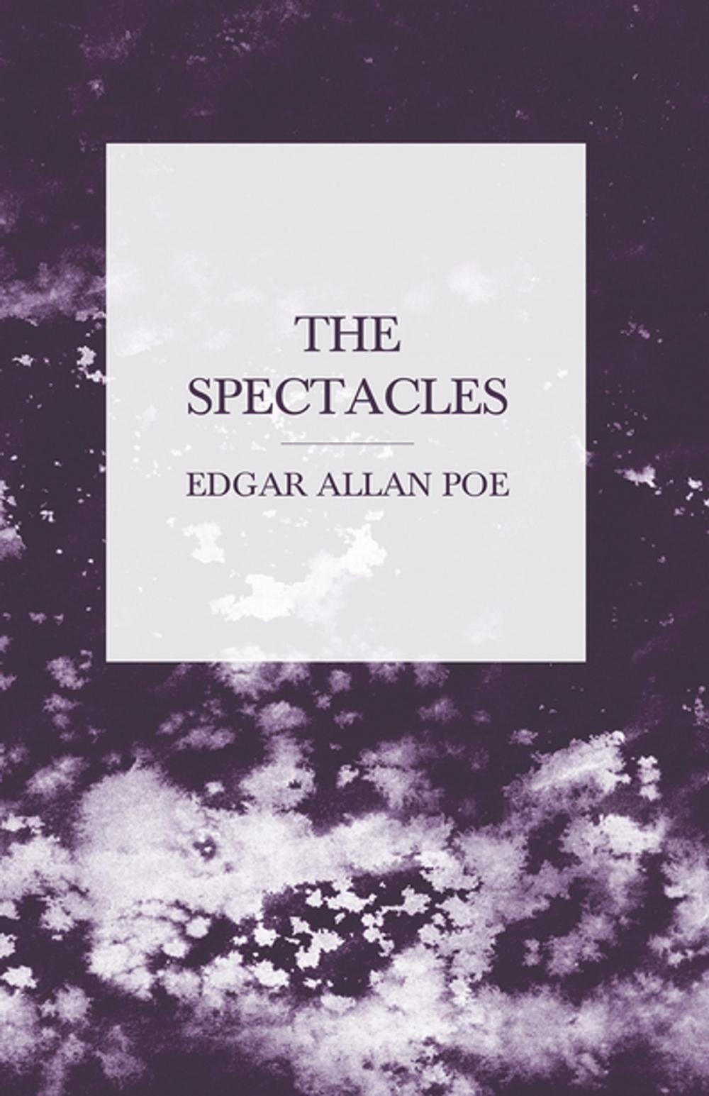 Big bigCover of The Spectacles