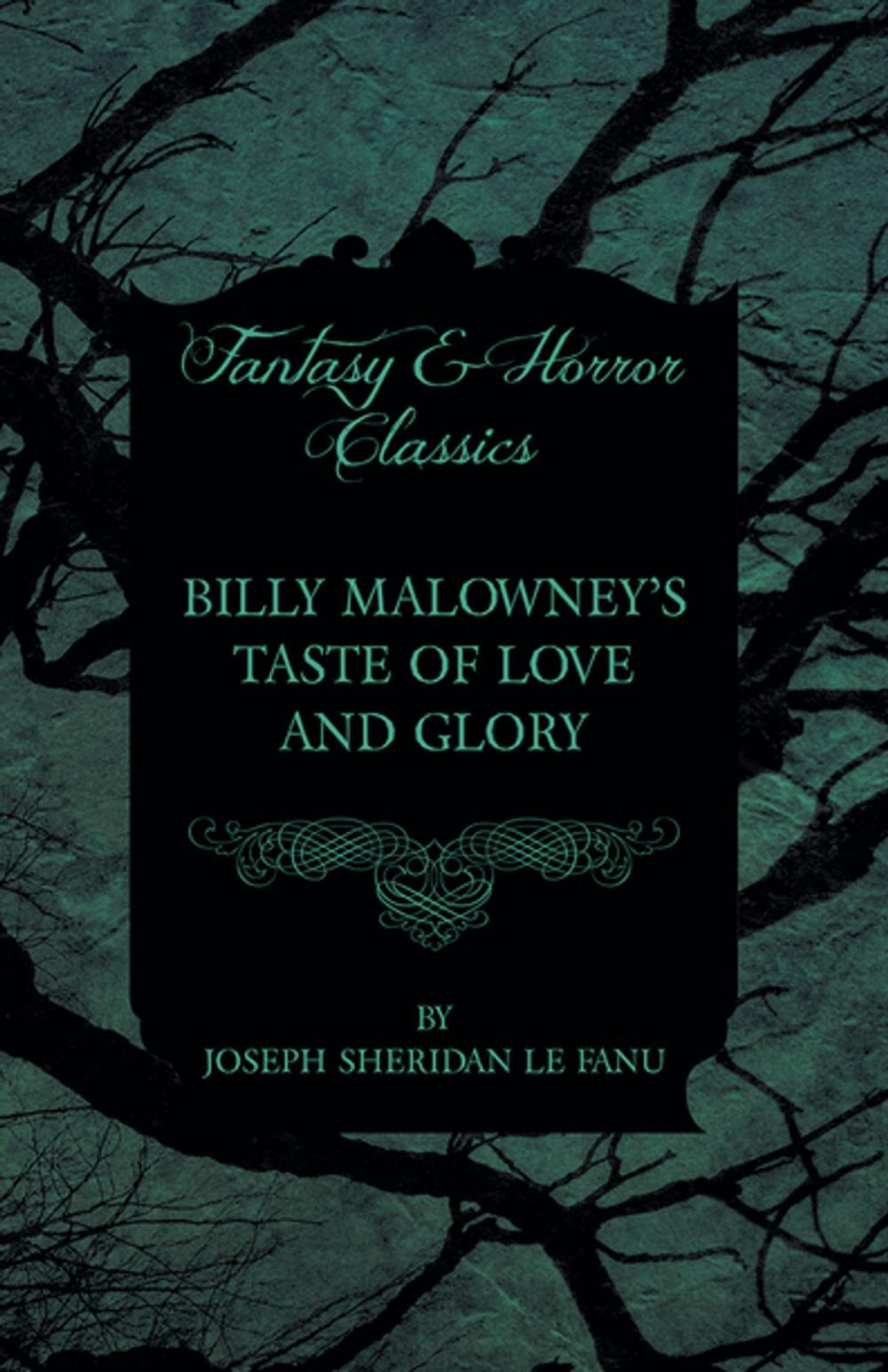 Big bigCover of Billy Malowney's Taste of Love and Glory