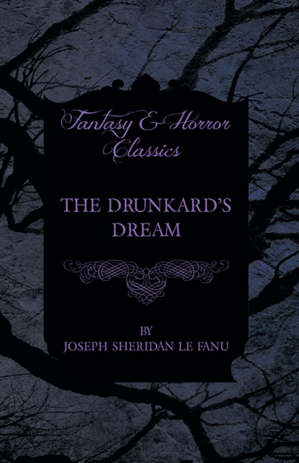 Big bigCover of The Drunkard's Dream