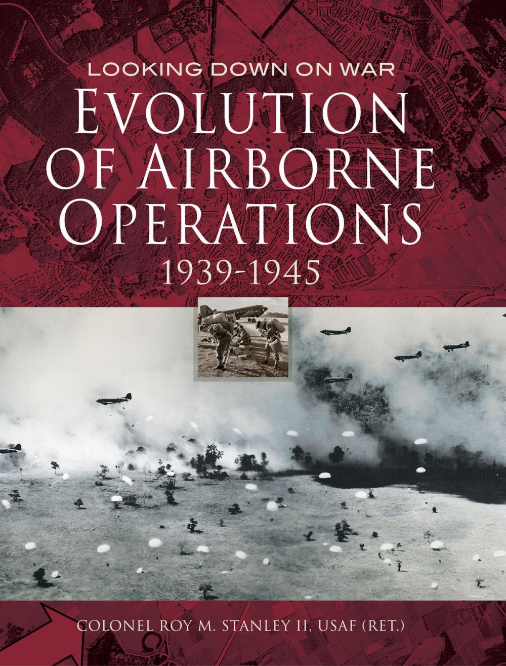 Big bigCover of Evolution of Airborne Operations 1939-1945