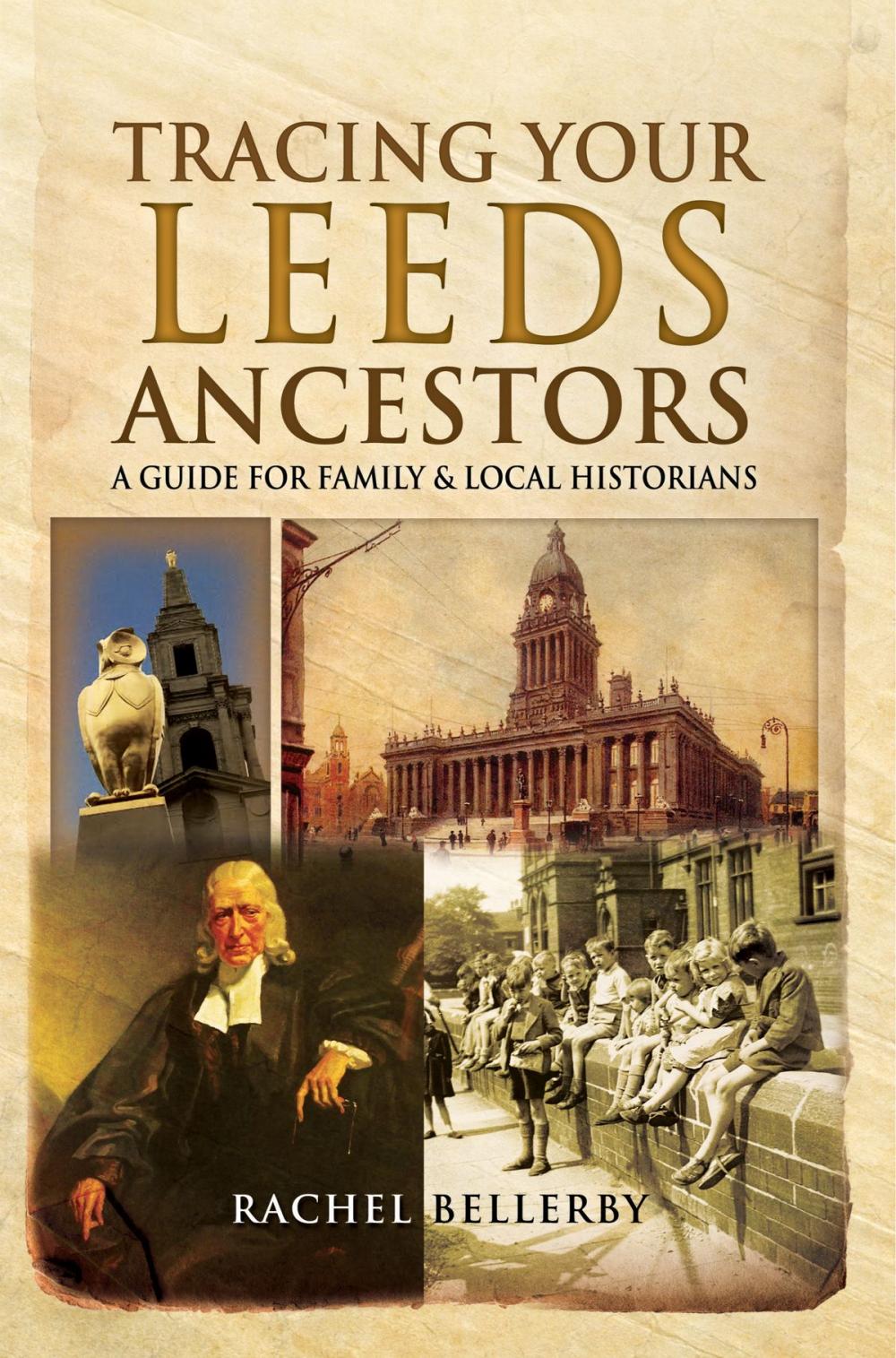 Big bigCover of Tracing Your Leeds Ancestors