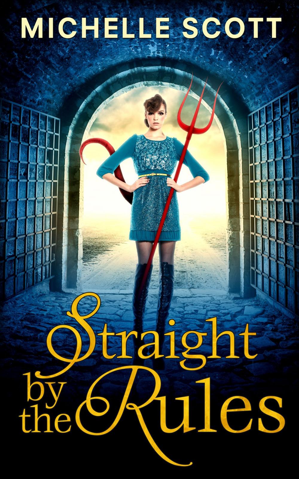 Big bigCover of Straight By The Rules (Lilith Straight series, Book 3)