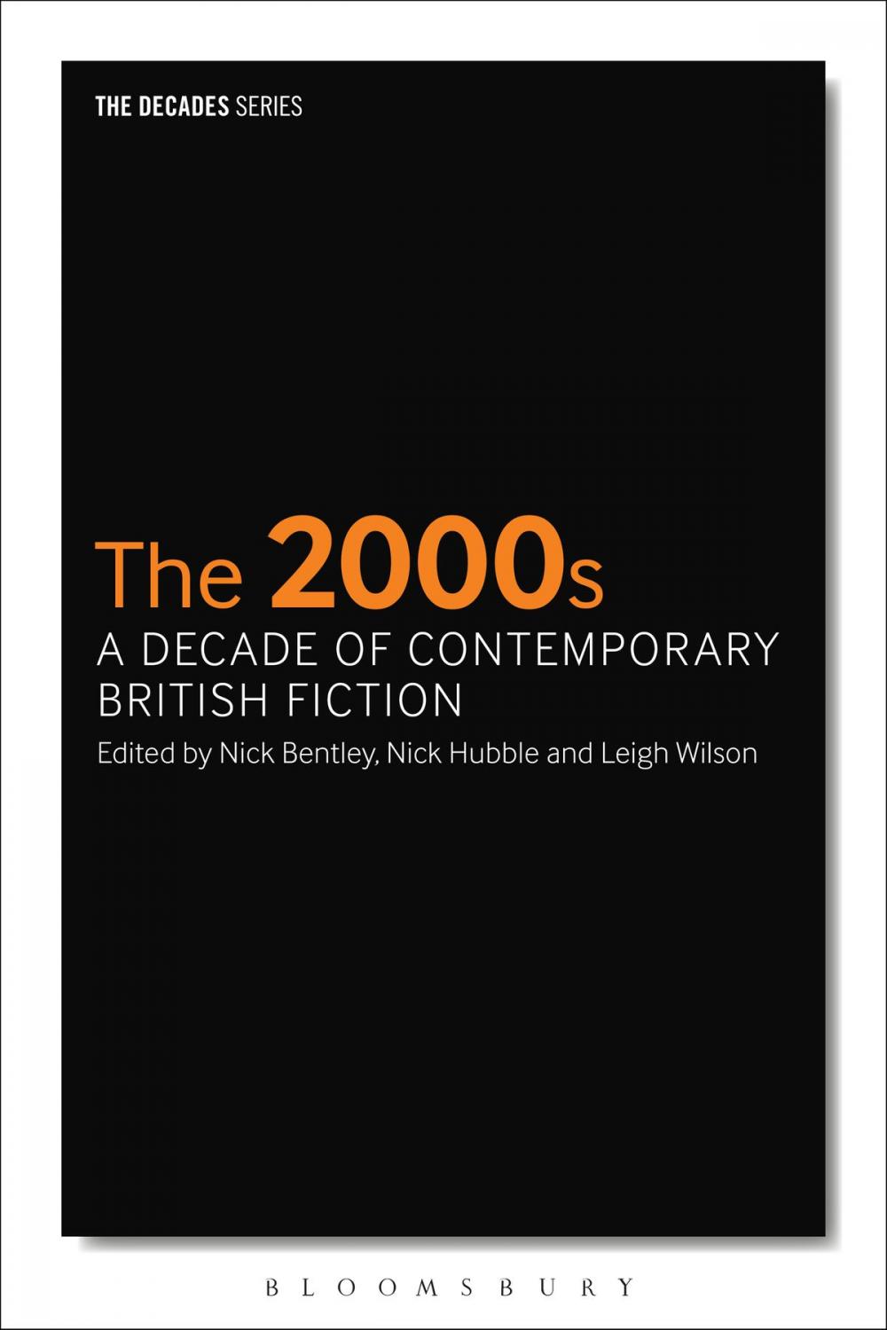 Big bigCover of 2000s, The: A Decade of Contemporary British Fiction