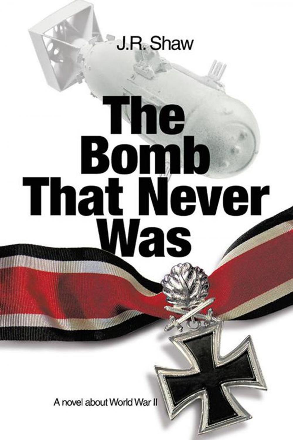 Big bigCover of The Bomb That Never Was