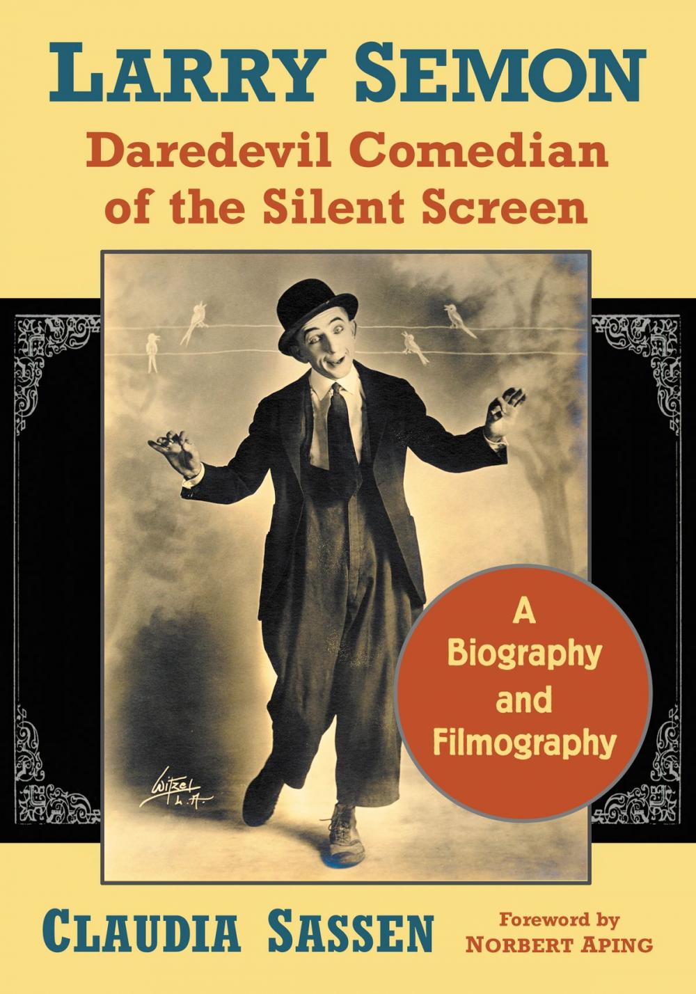 Big bigCover of Larry Semon, Daredevil Comedian of the Silent Screen