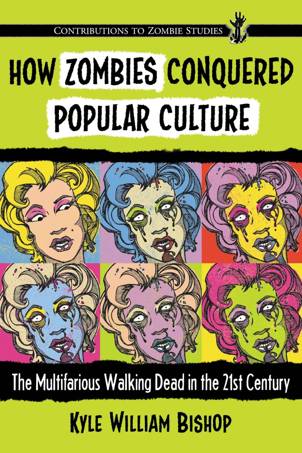 Big bigCover of How Zombies Conquered Popular Culture