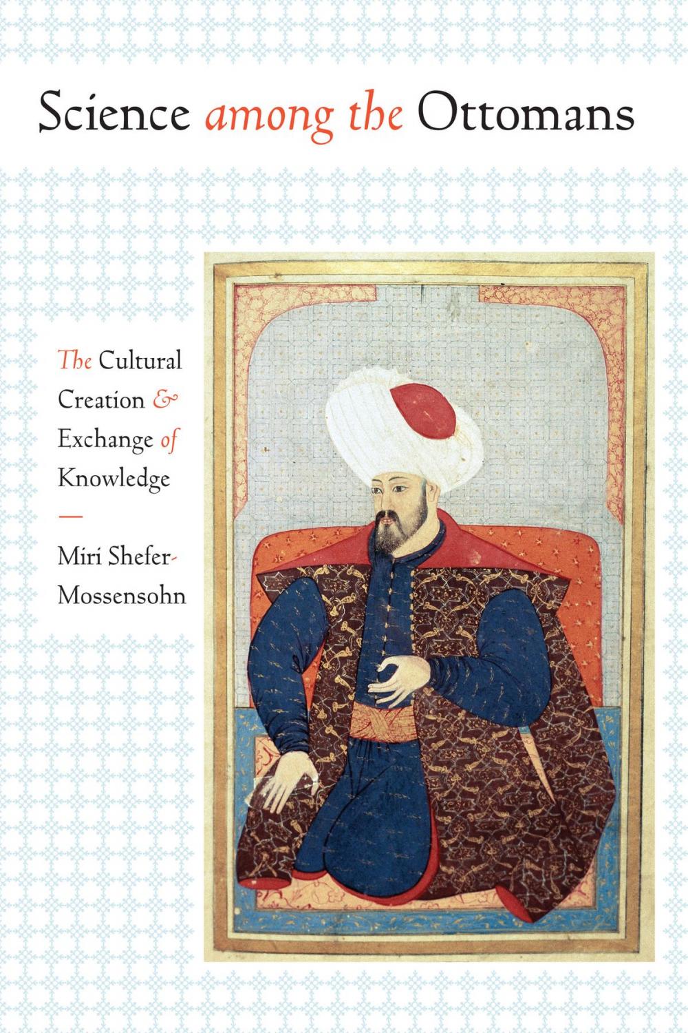 Big bigCover of Science among the Ottomans