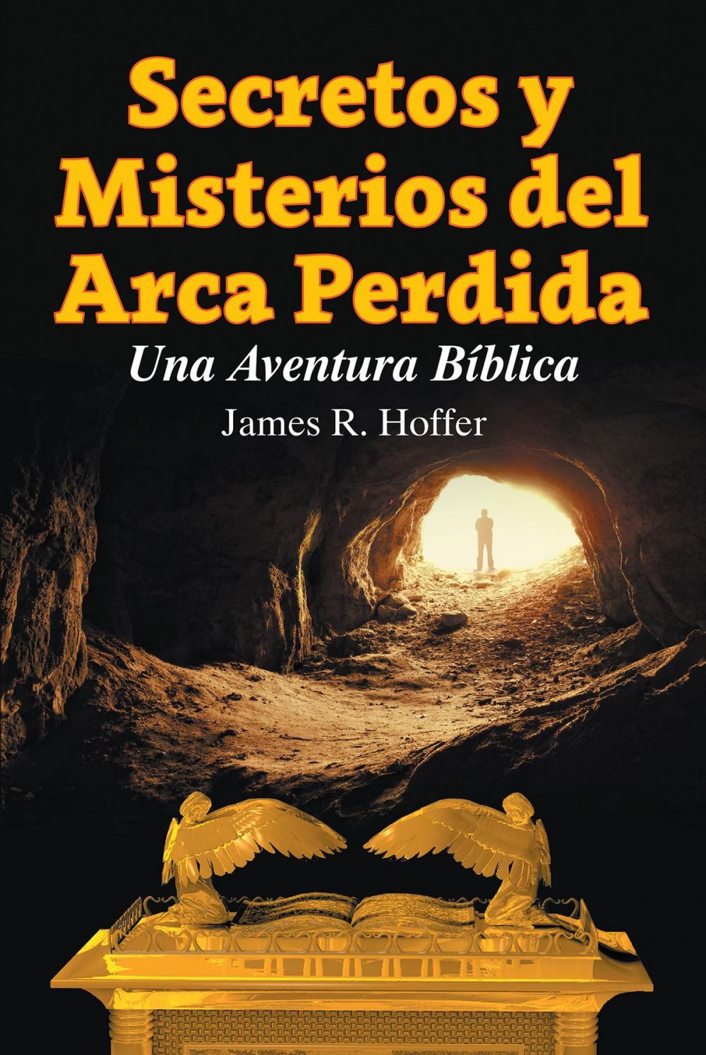 Big bigCover of Secretos y Misterios del Arca Perdida