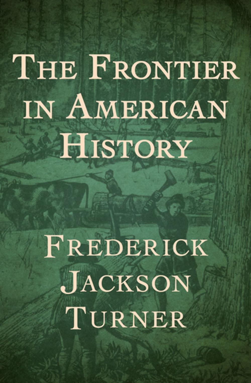 Big bigCover of The Frontier in American History