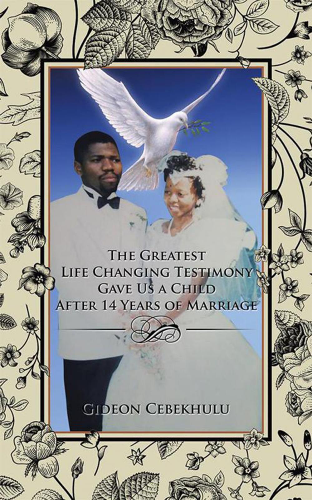 Big bigCover of The Greatest Life Changing Testimony Gave Us a Child After 14 Years of Marriage