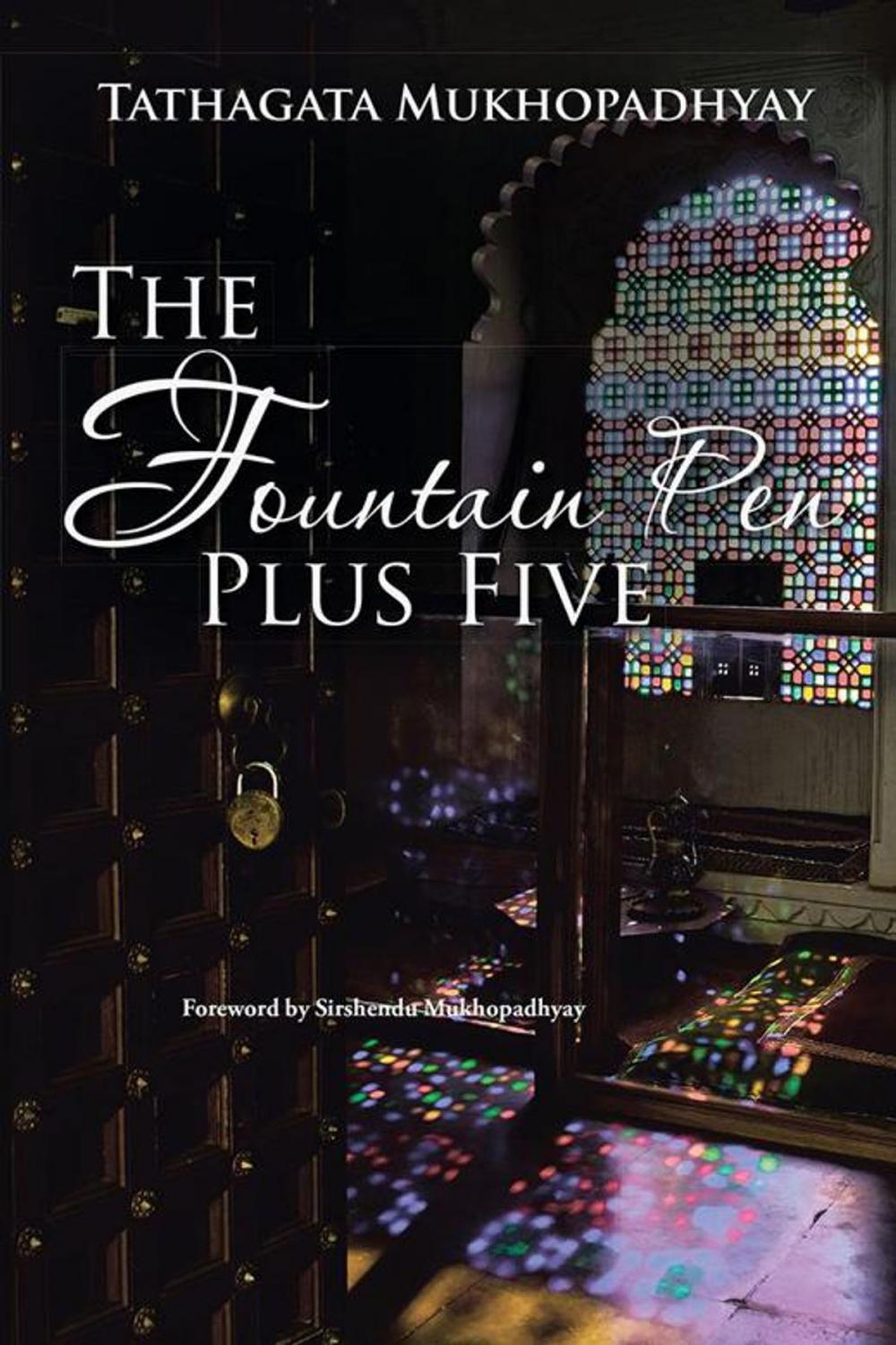 Big bigCover of The Fountain Pen Plus Five