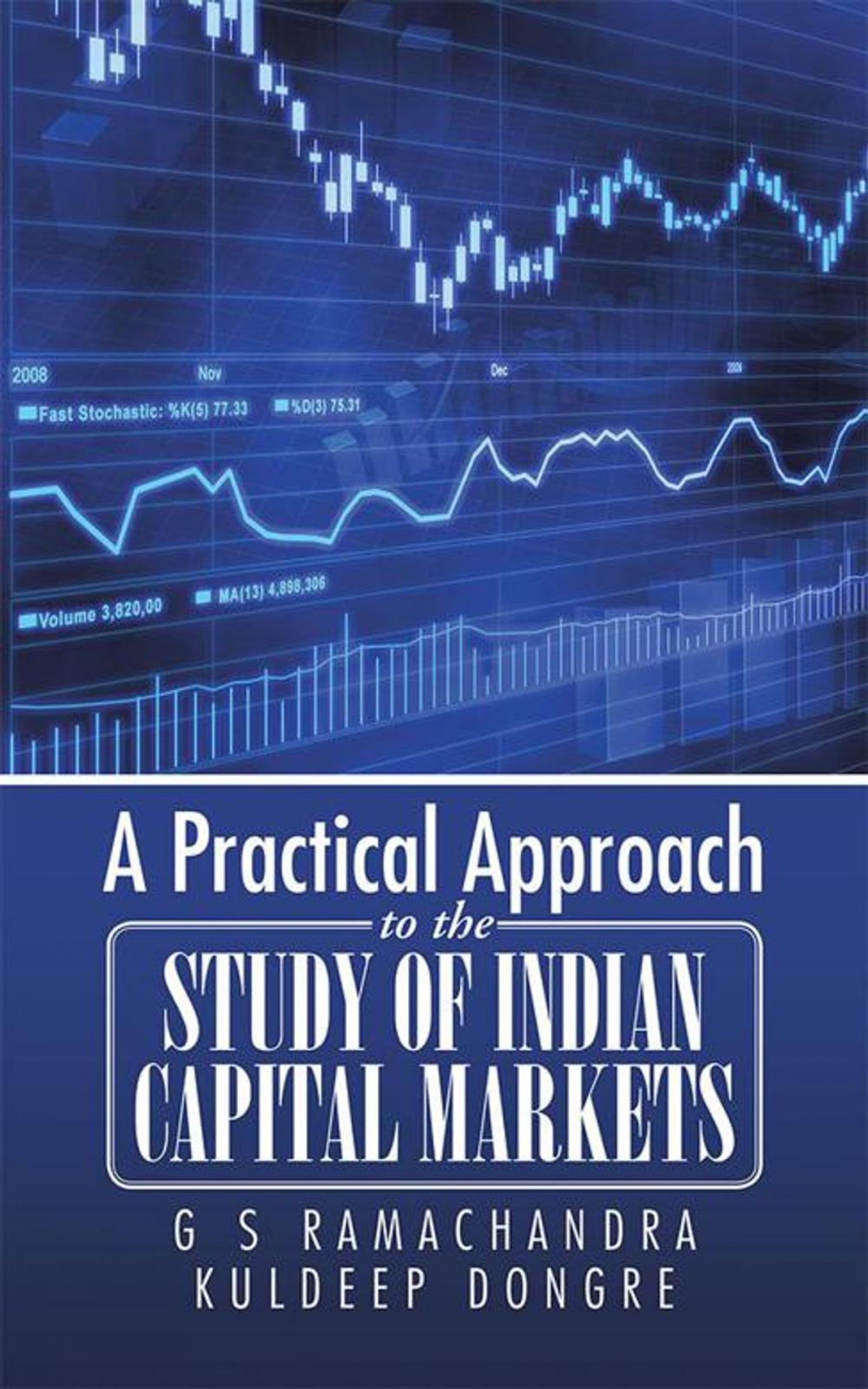 Big bigCover of A Practical Approach to the Study of Indian Capital Markets