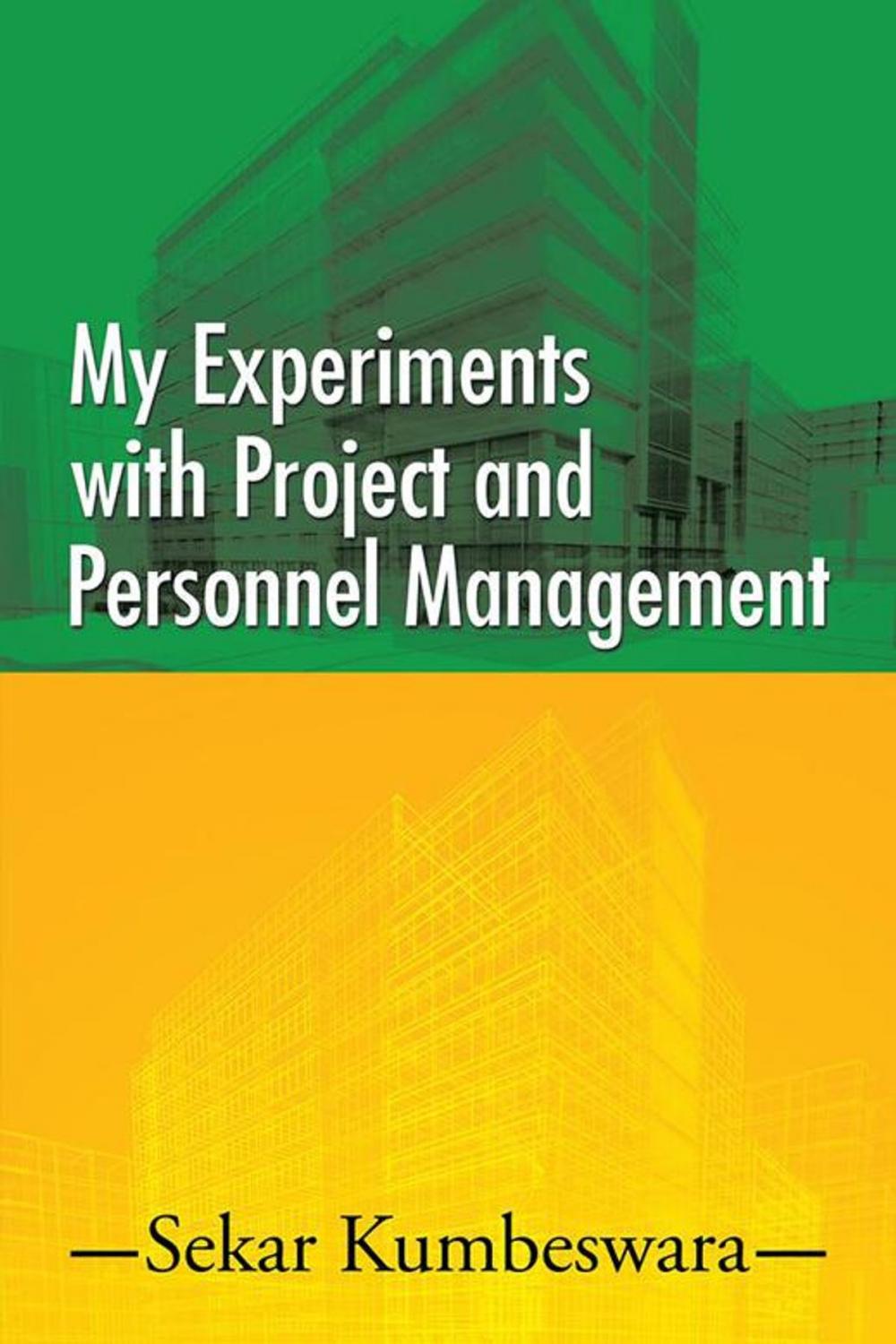 Big bigCover of My Experiments with Project and Personnel Management