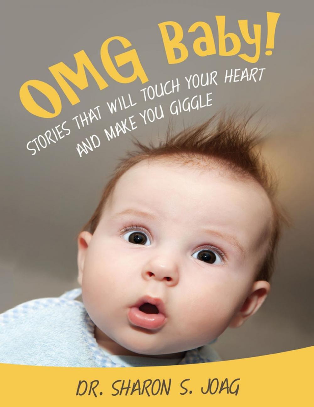 Big bigCover of Omg Baby!: Stories That Will Touch Your Heart and Make You Giggle