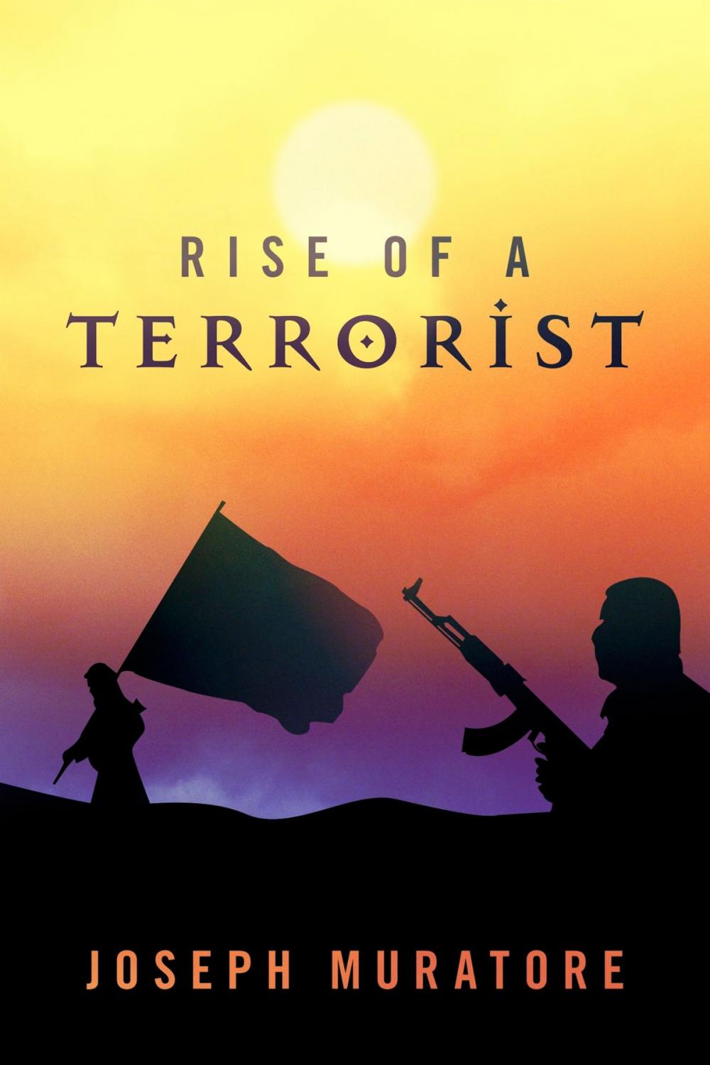 Big bigCover of Rise of a Terrorist