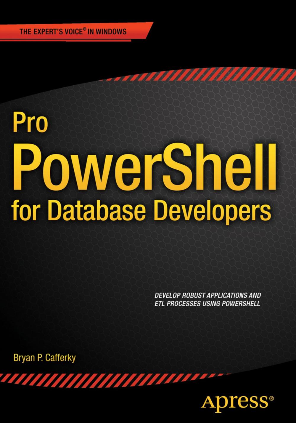 Big bigCover of Pro PowerShell for Database Developers