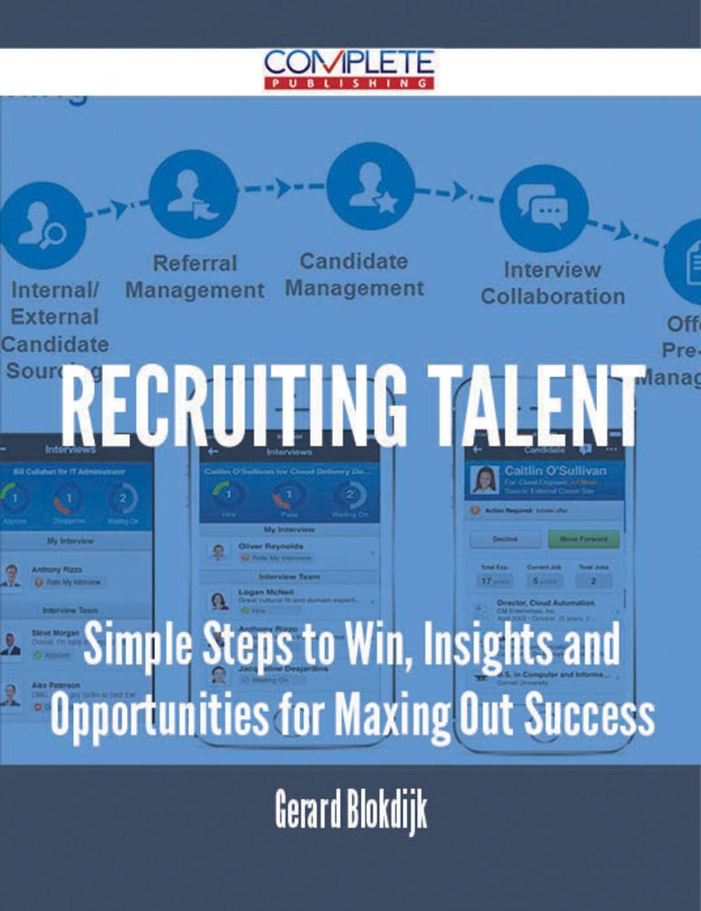 Big bigCover of Recruiting Talent - Simple Steps to Win, Insights and Opportunities for Maxing Out Success