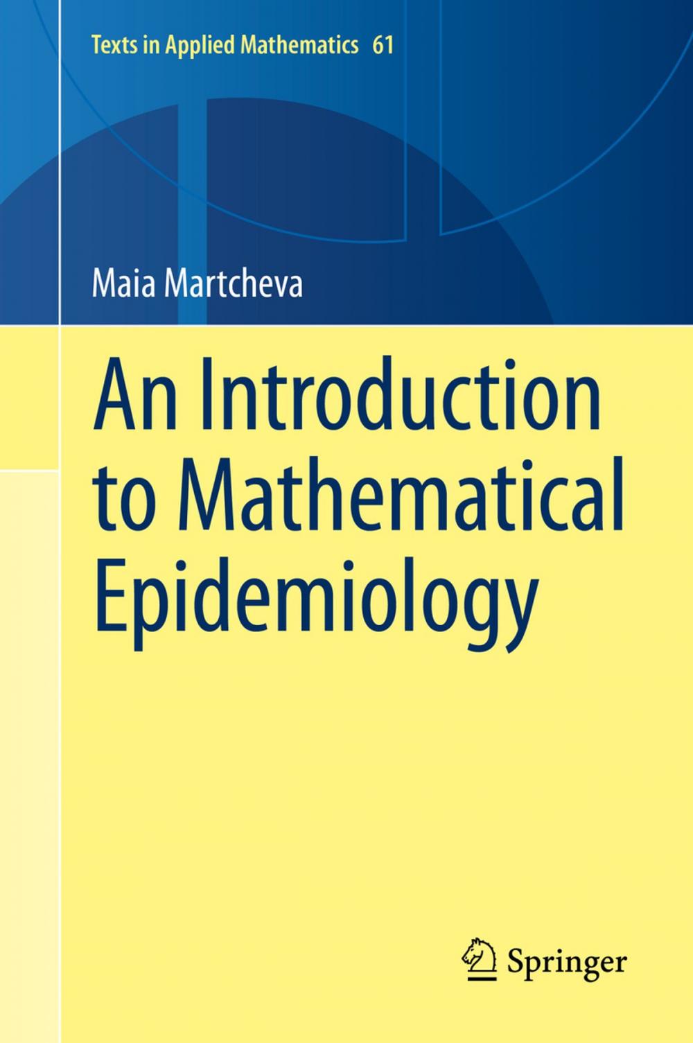 Big bigCover of An Introduction to Mathematical Epidemiology