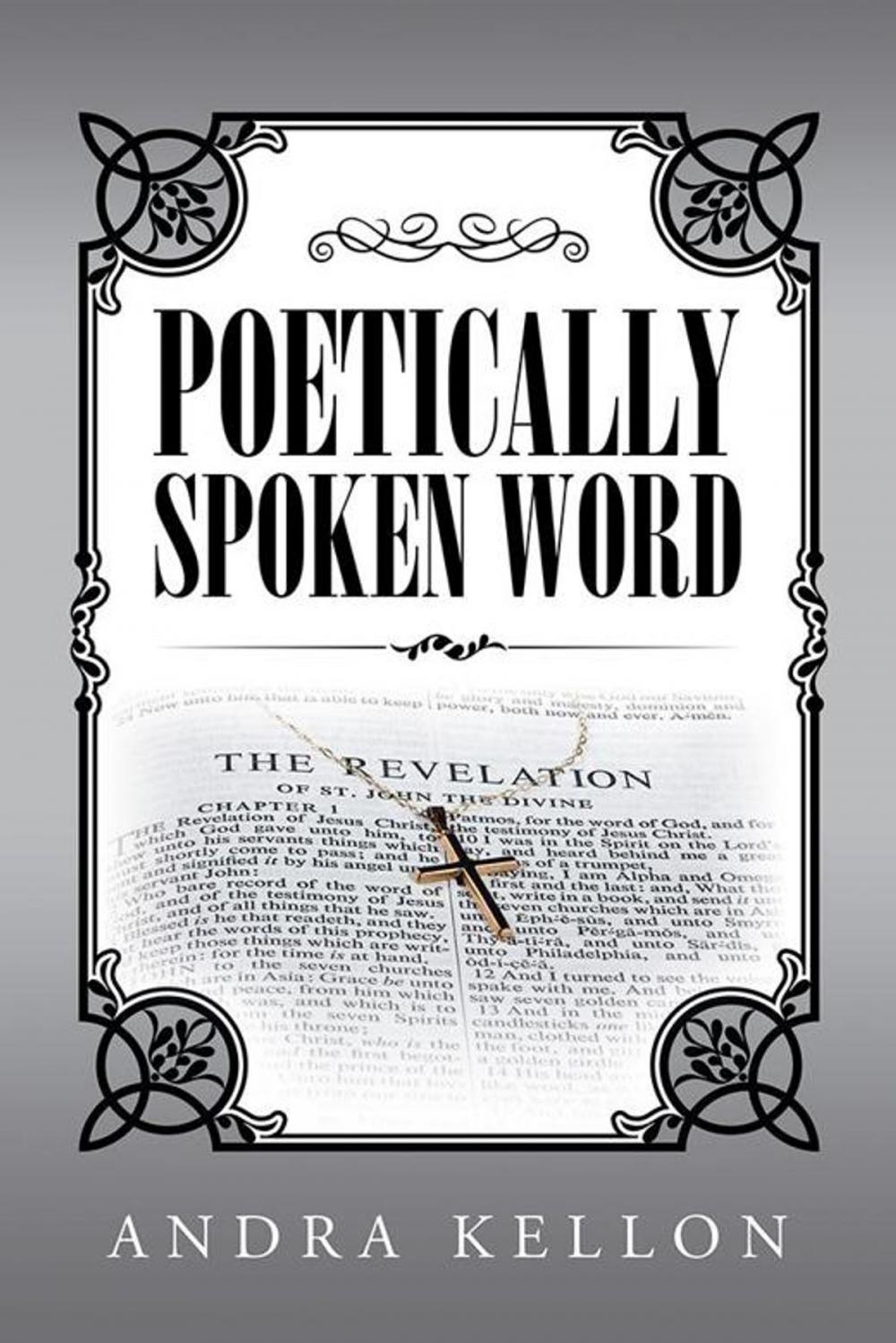 Big bigCover of Poetically Spoken Word