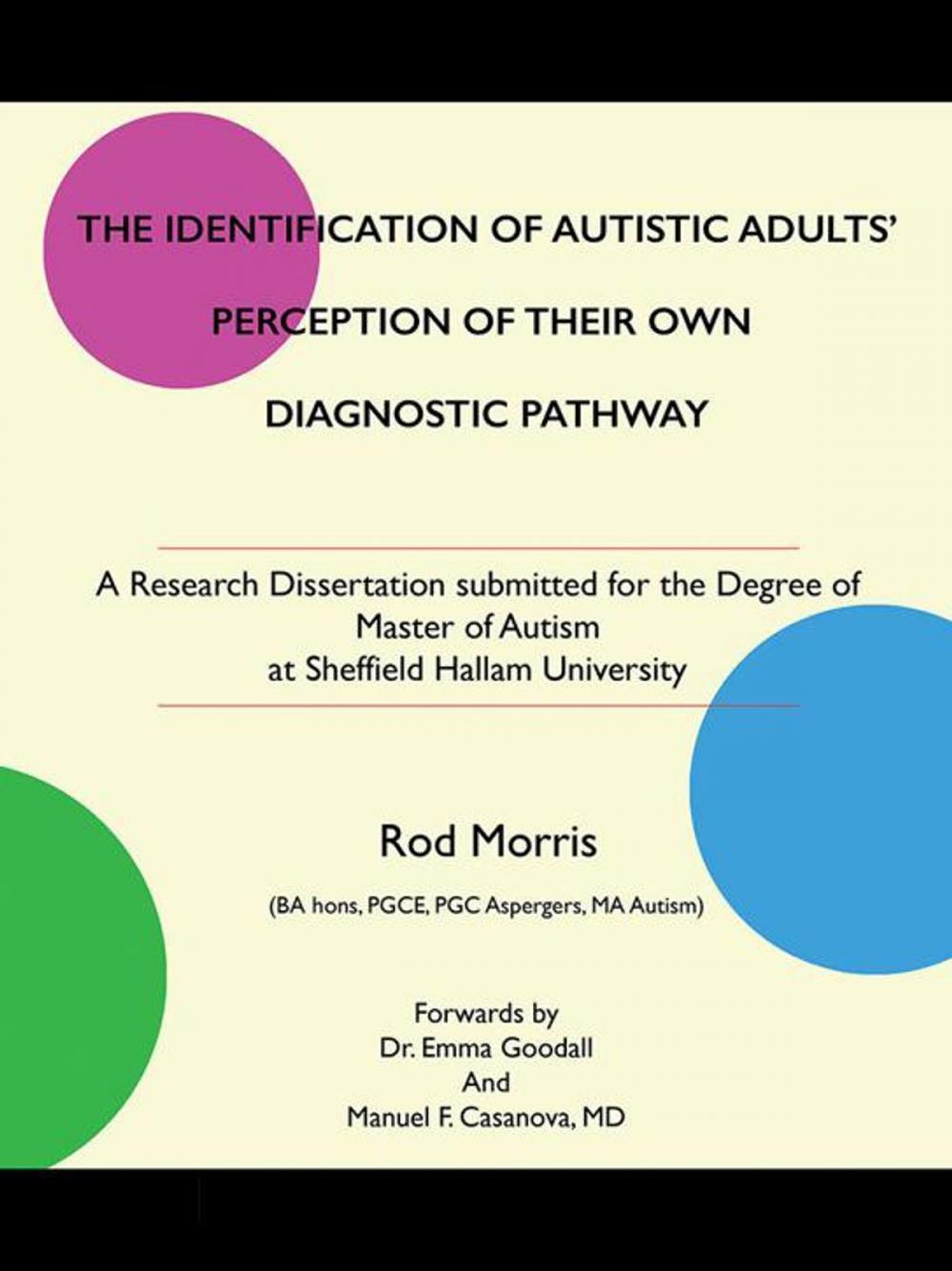 Big bigCover of The Identification of Autistic Adults’ Perception of Their Own Diagnostic Pathway