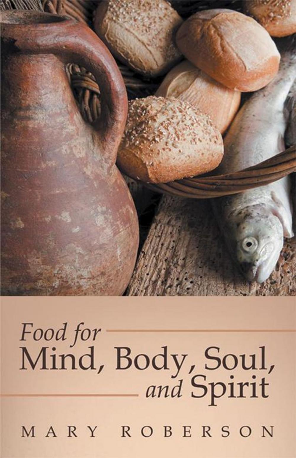 Big bigCover of Food for Mind, Body, Soul, and Spirit