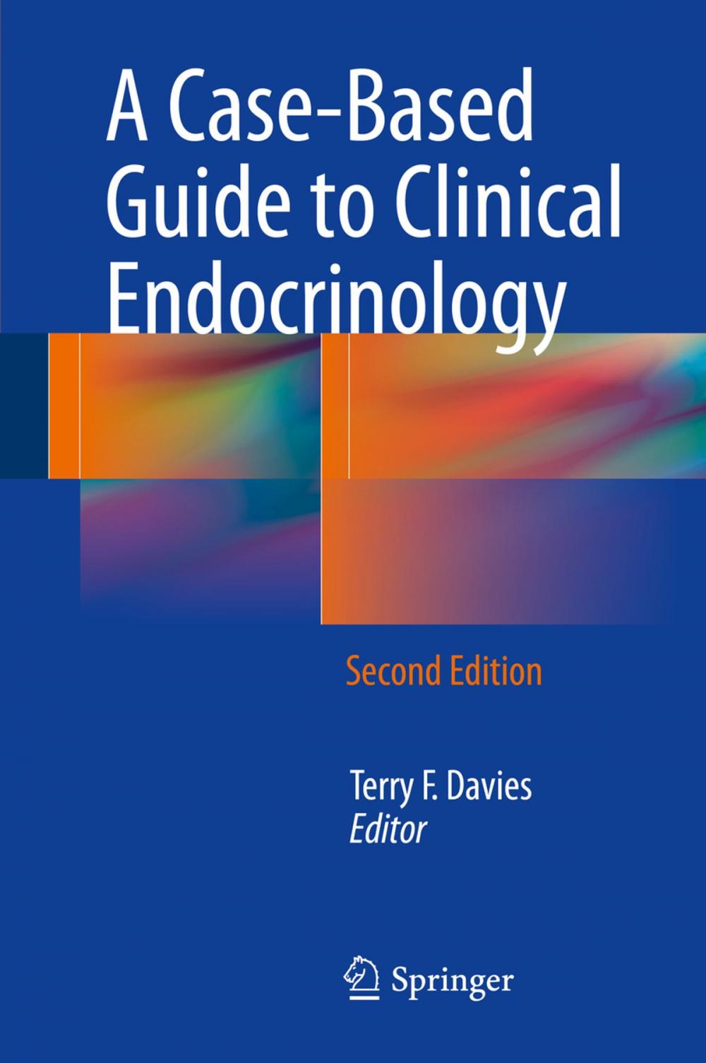 Big bigCover of A Case-Based Guide to Clinical Endocrinology