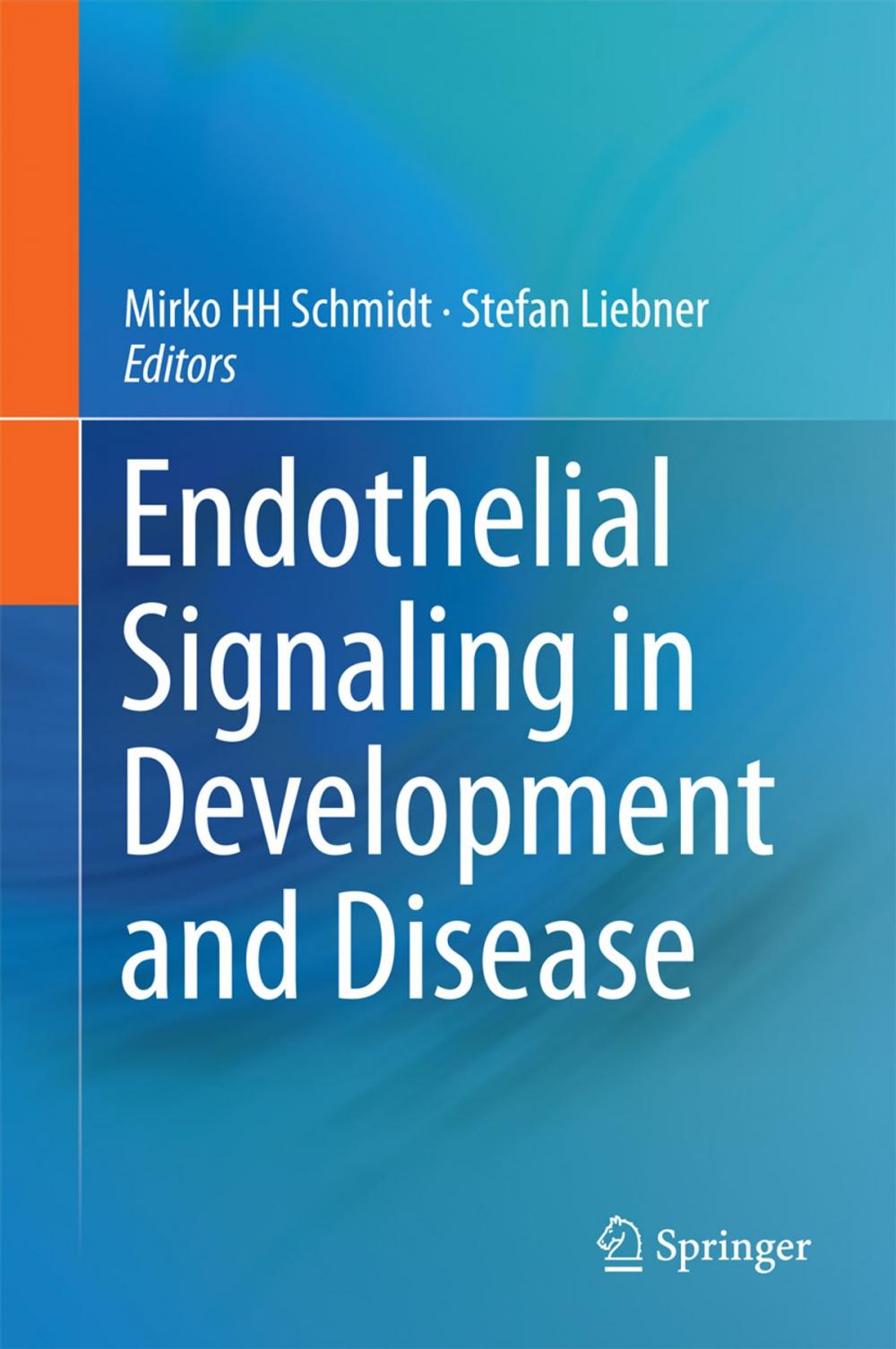 Big bigCover of Endothelial Signaling in Development and Disease