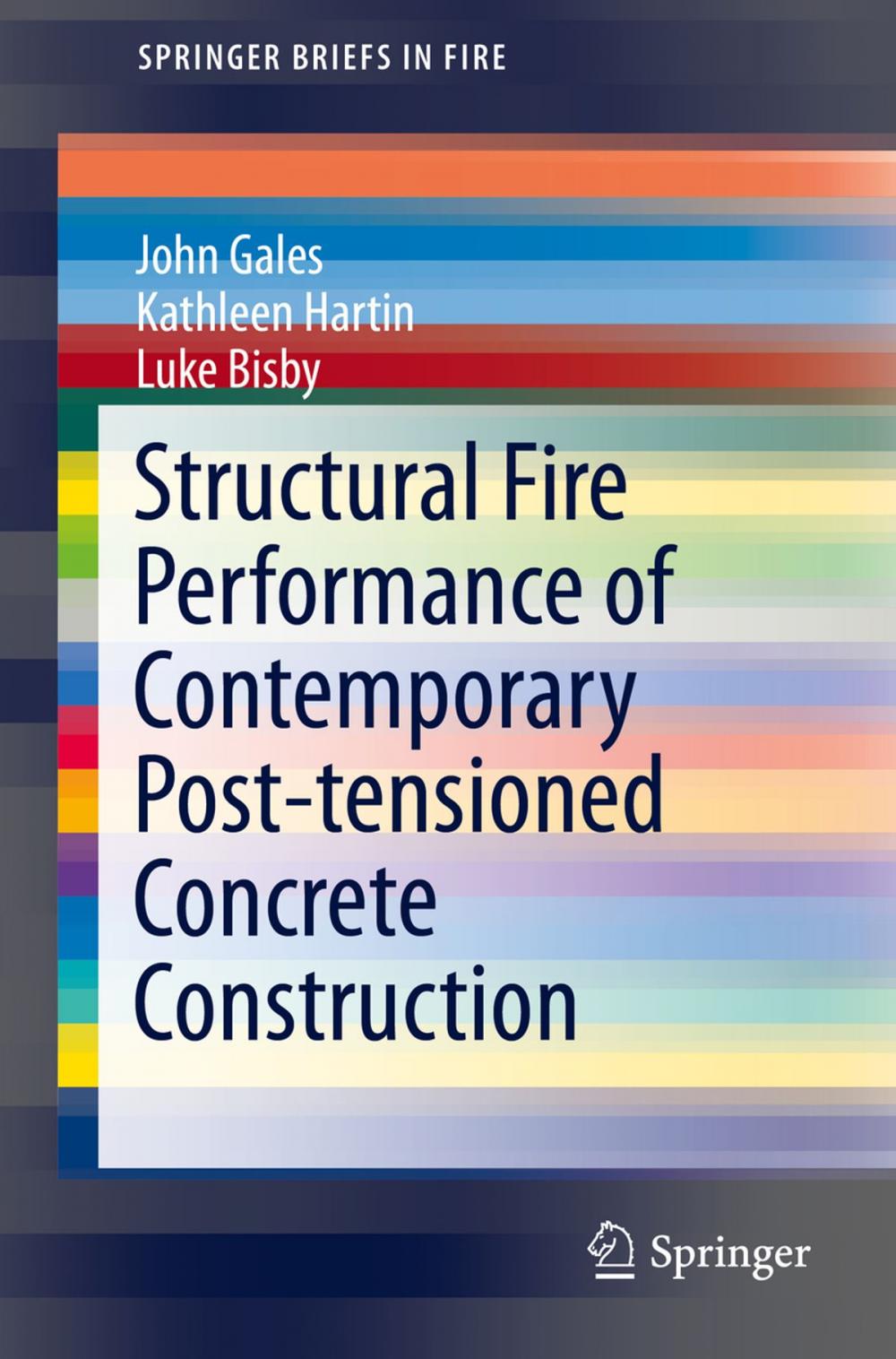 Big bigCover of Structural Fire Performance of Contemporary Post-tensioned Concrete Construction