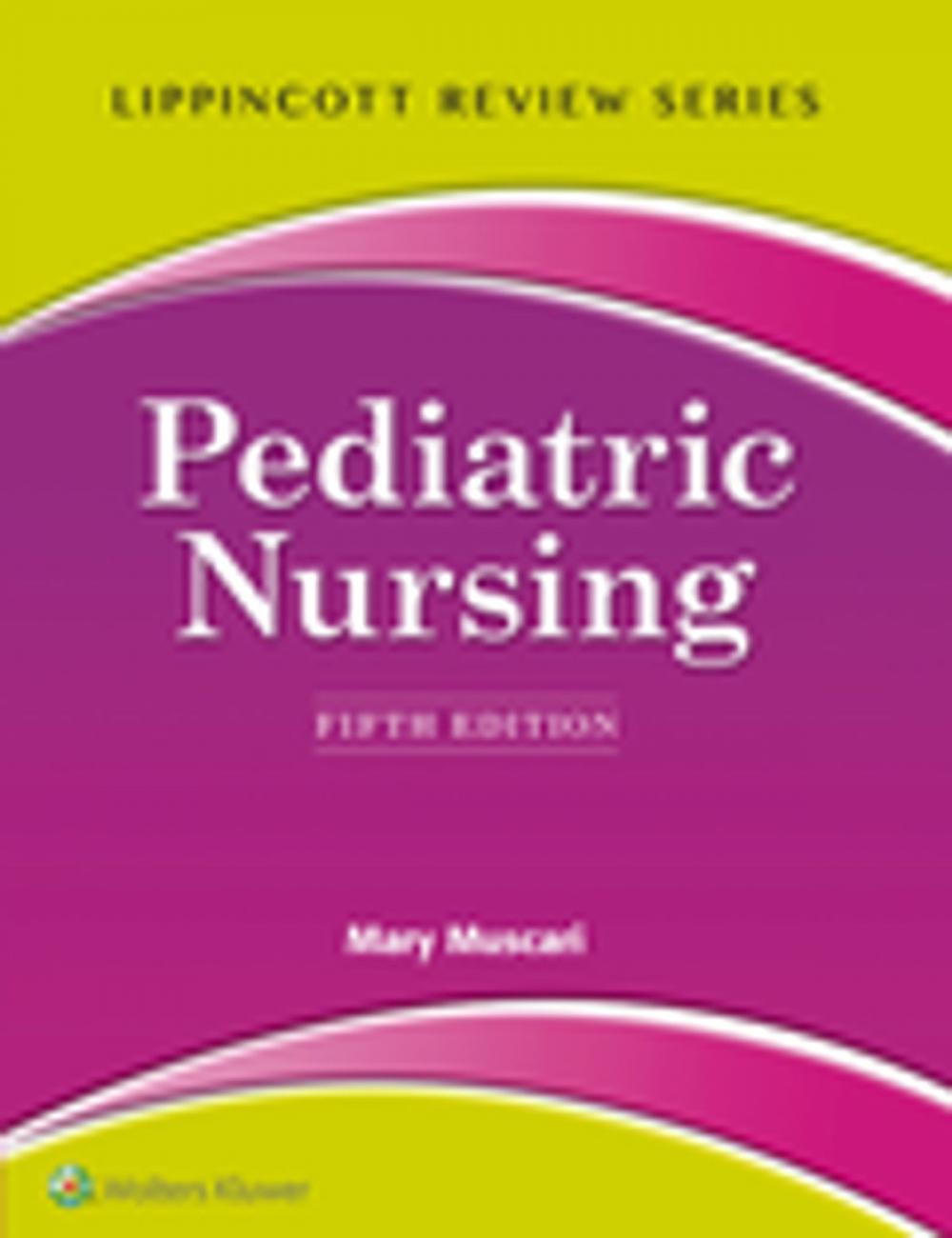 Big bigCover of Lippincott Review: Pediatric Nursing