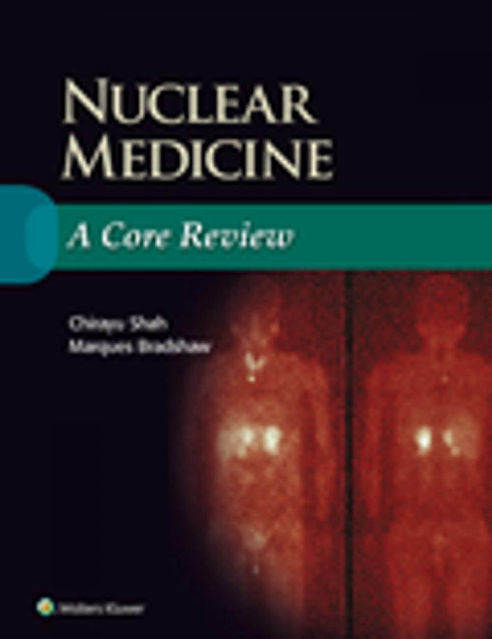 Big bigCover of Nuclear Medicine: A Core Review