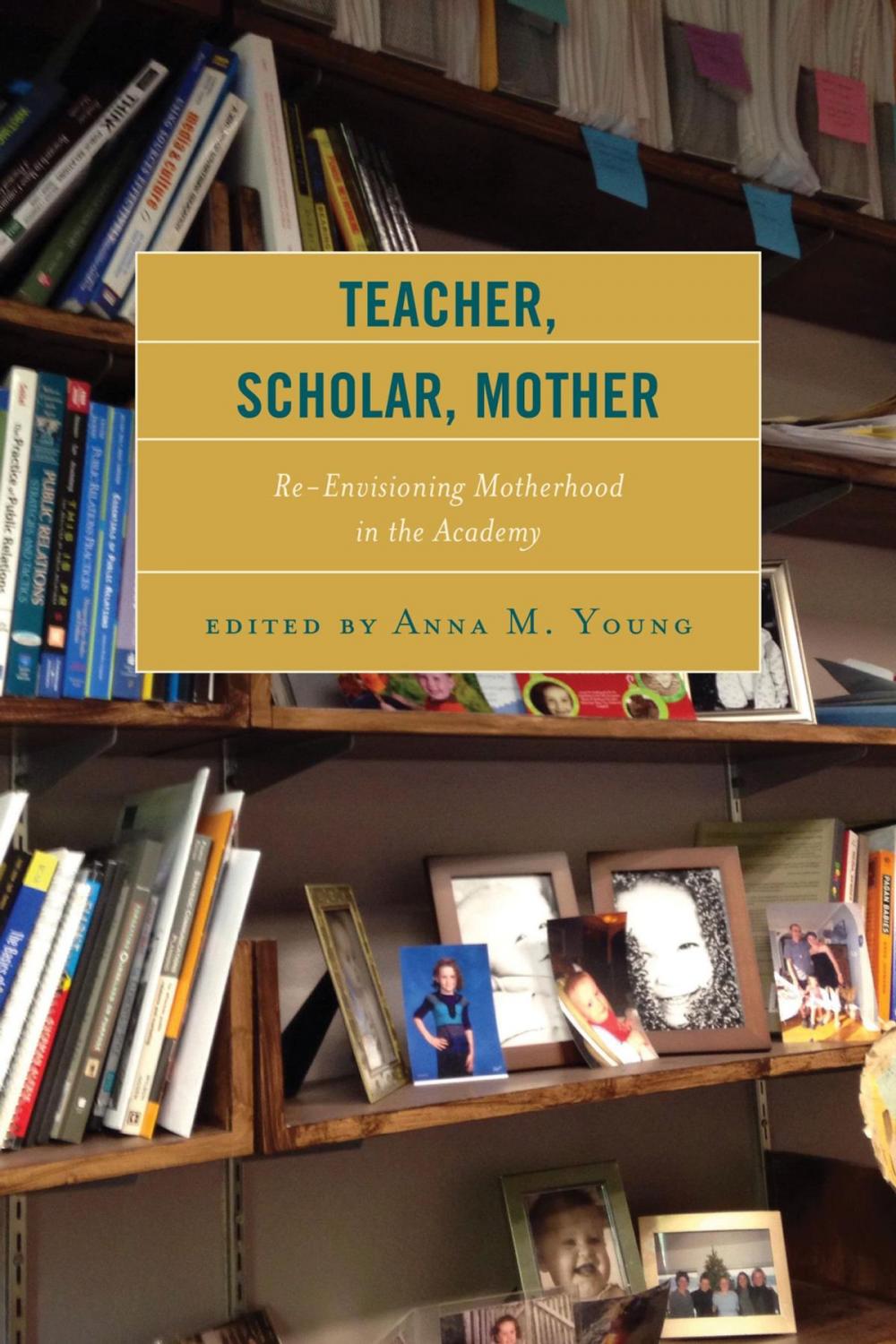 Big bigCover of Teacher, Scholar, Mother