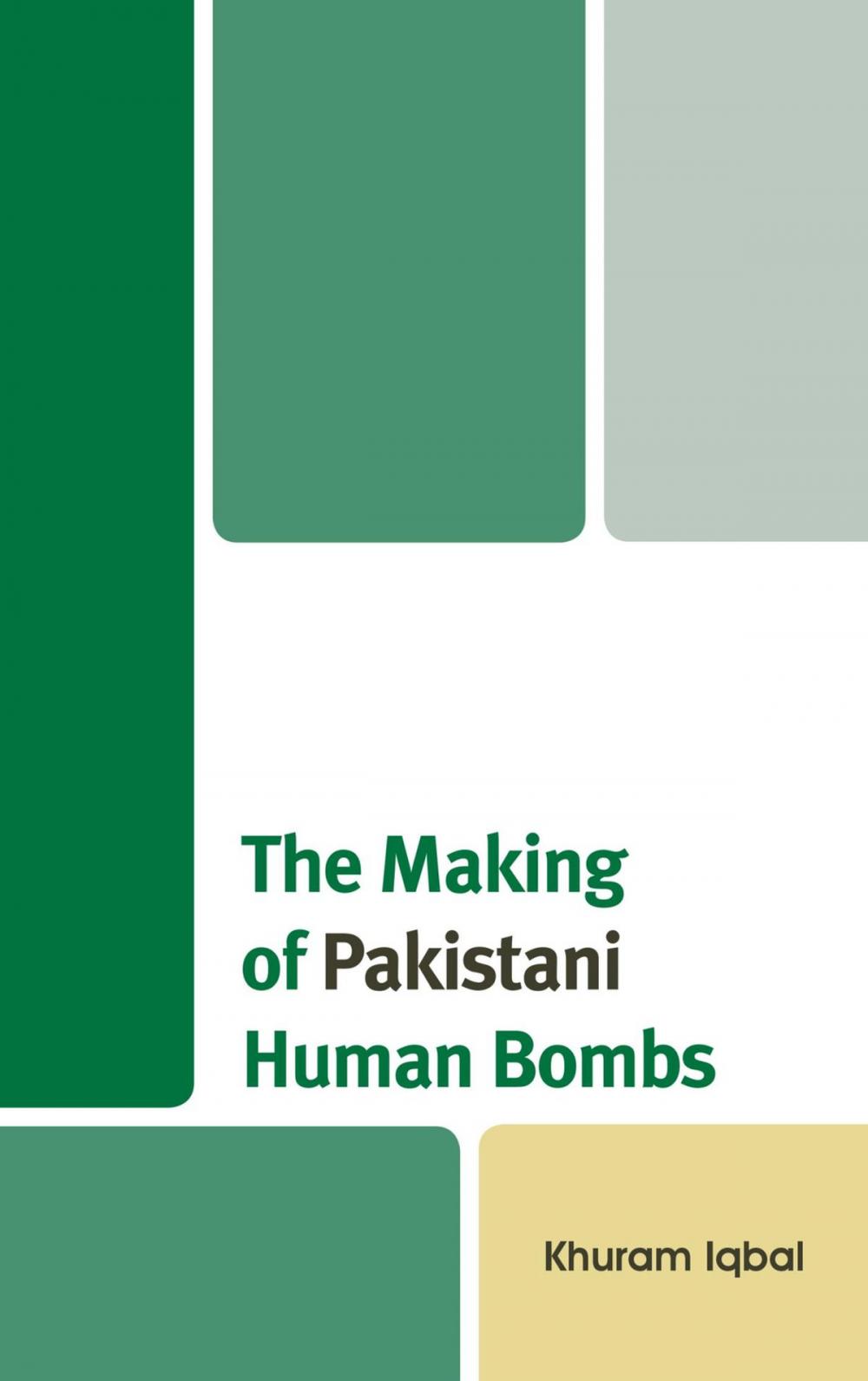 Big bigCover of The Making of Pakistani Human Bombs