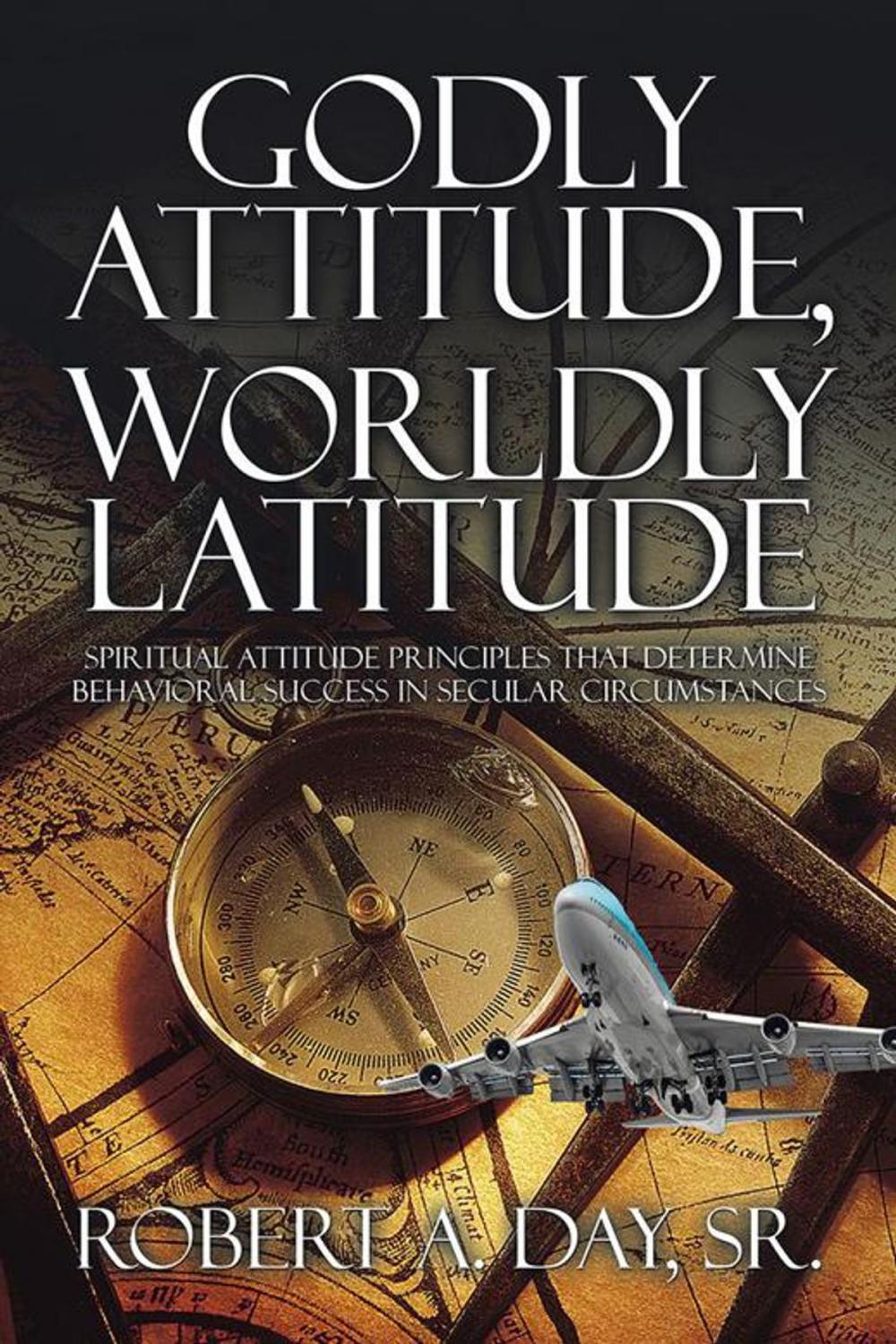 Big bigCover of Godly Attitude, Worldly Latitude