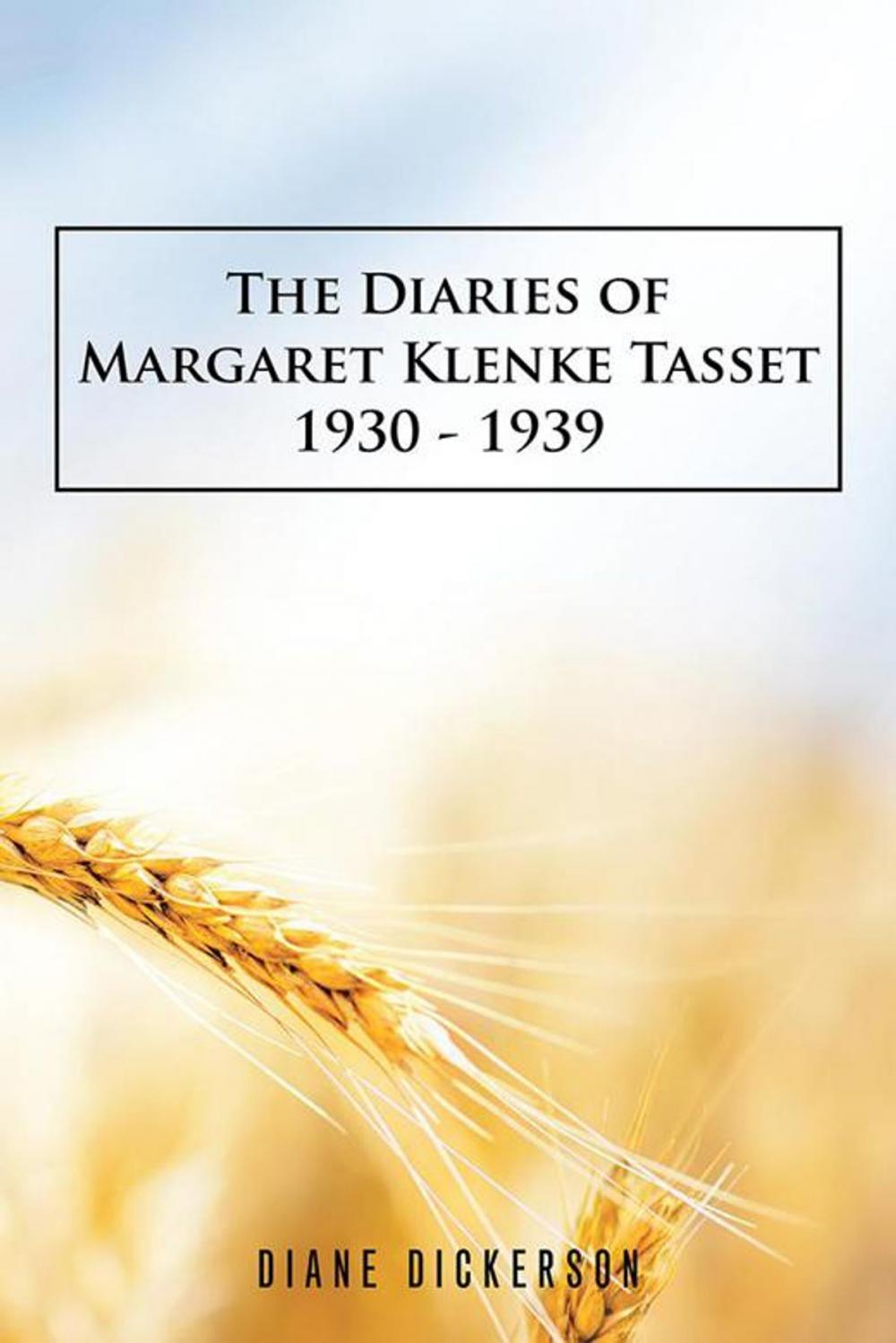 Big bigCover of The Diaries of Margaret Klenke Tasset 1930 - 1939