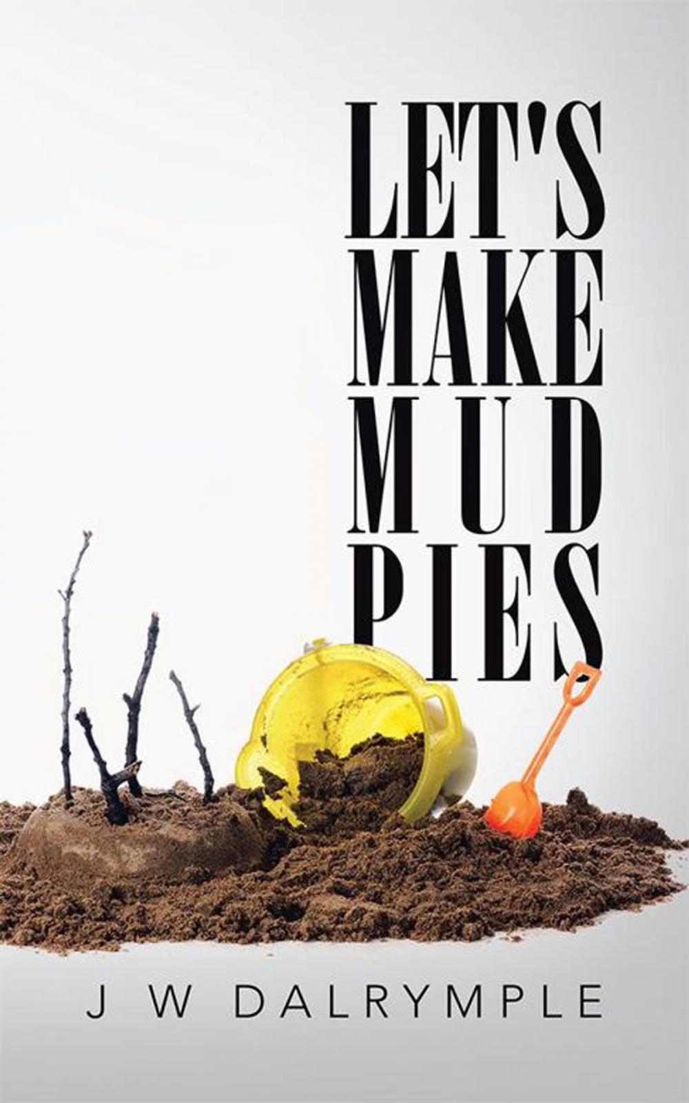 Big bigCover of Let's Make Mud Pies