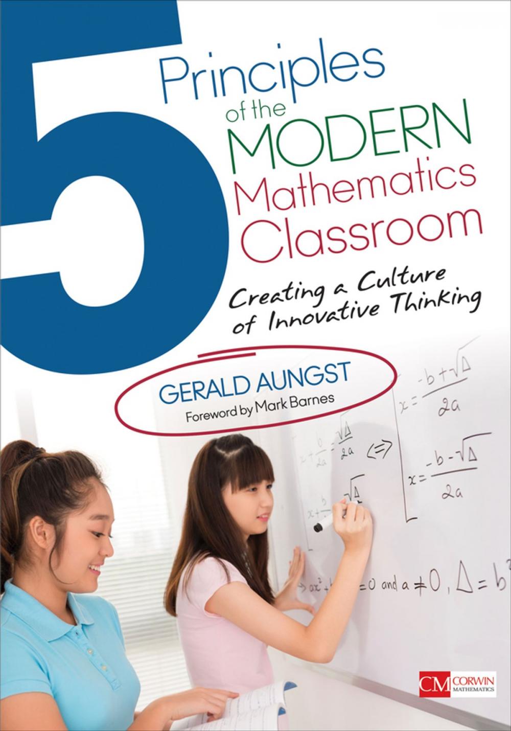 Big bigCover of 5 Principles of the Modern Mathematics Classroom