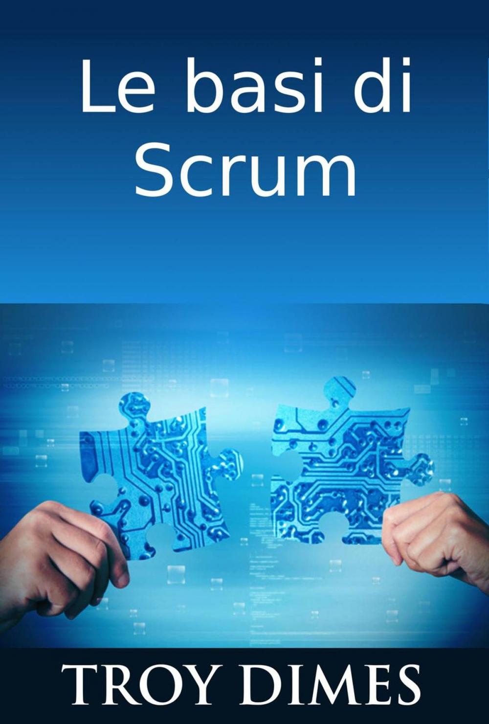 Big bigCover of Le basi di Scrum