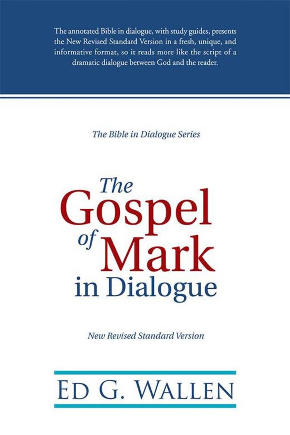 Big bigCover of The Gospel of Mark in Dialogue