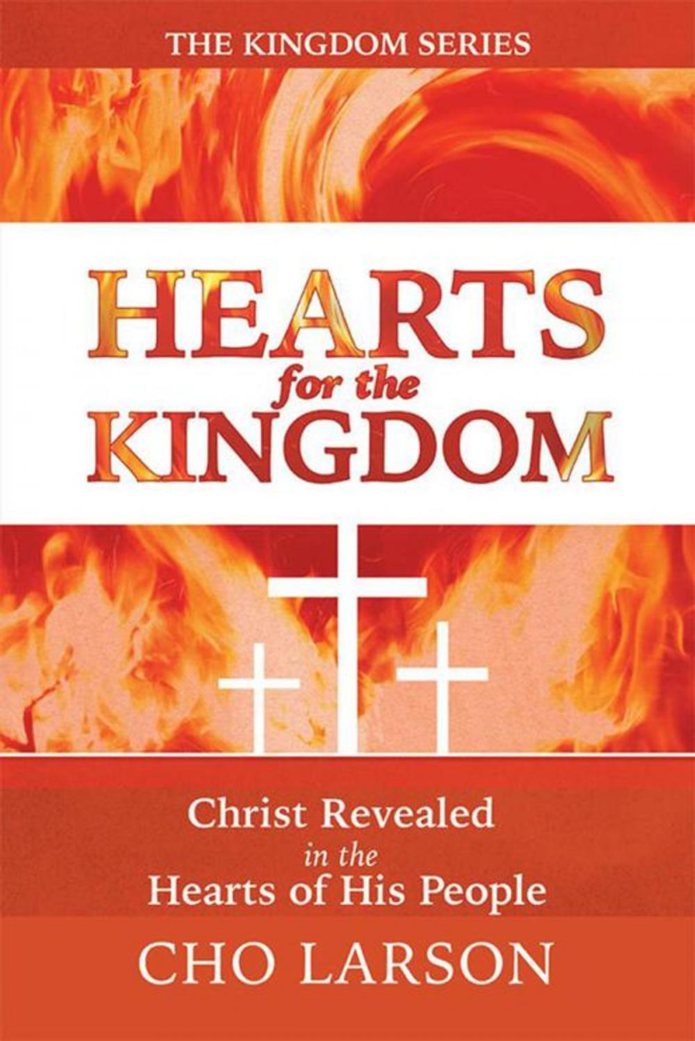 Big bigCover of Hearts for the Kingdom