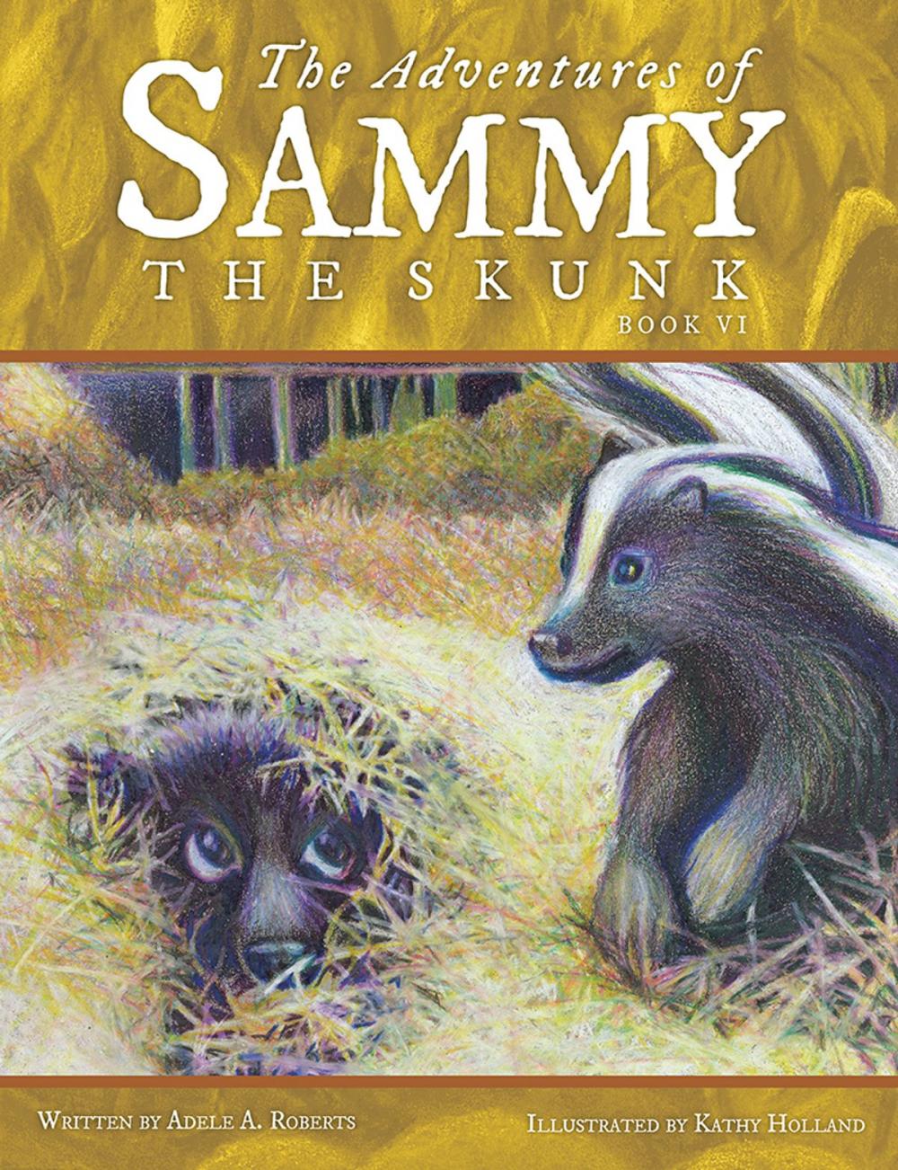 Big bigCover of The Adventures of Sammy the Skunk