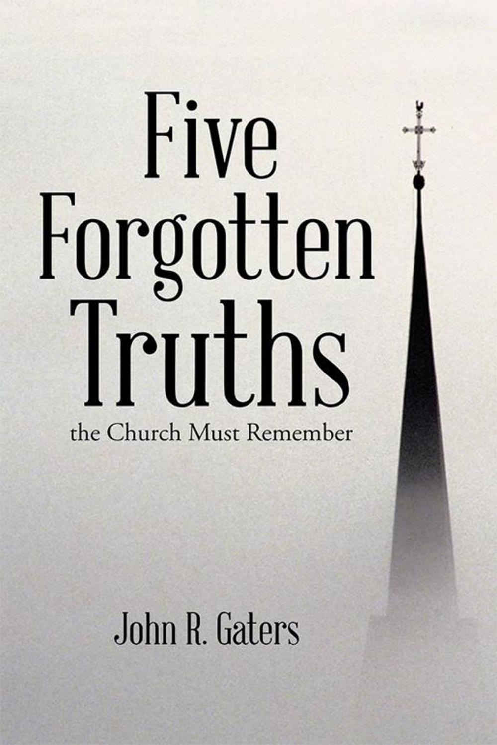 Big bigCover of Five Forgotten Truths