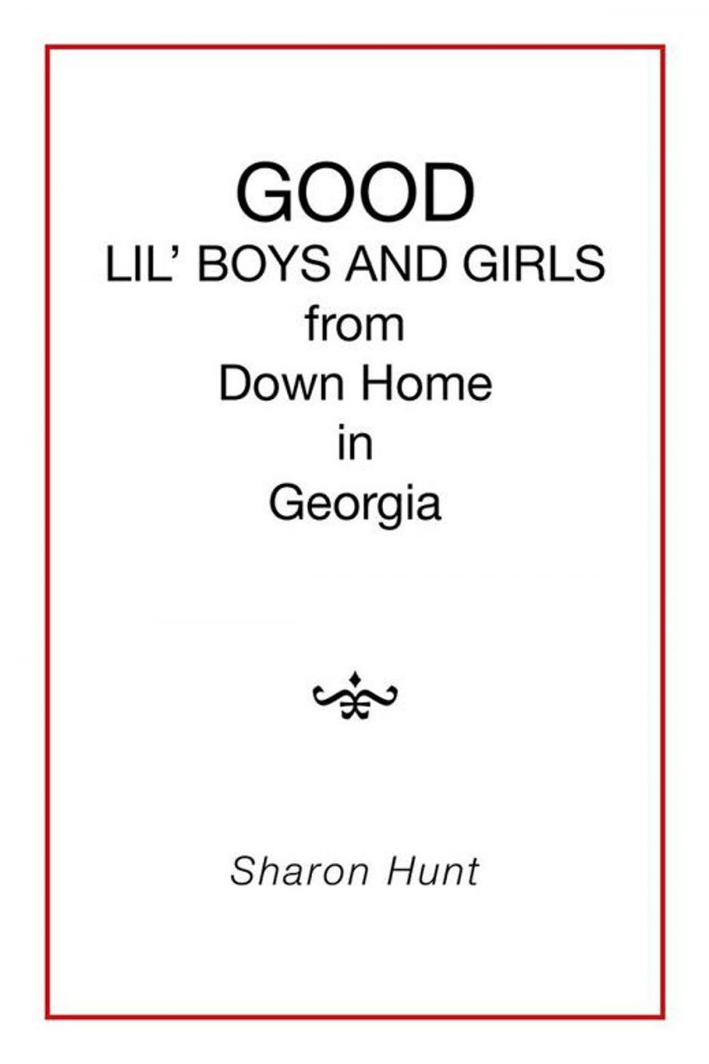 Big bigCover of Good Lil' Boys and Girls from Down Home in Georgia